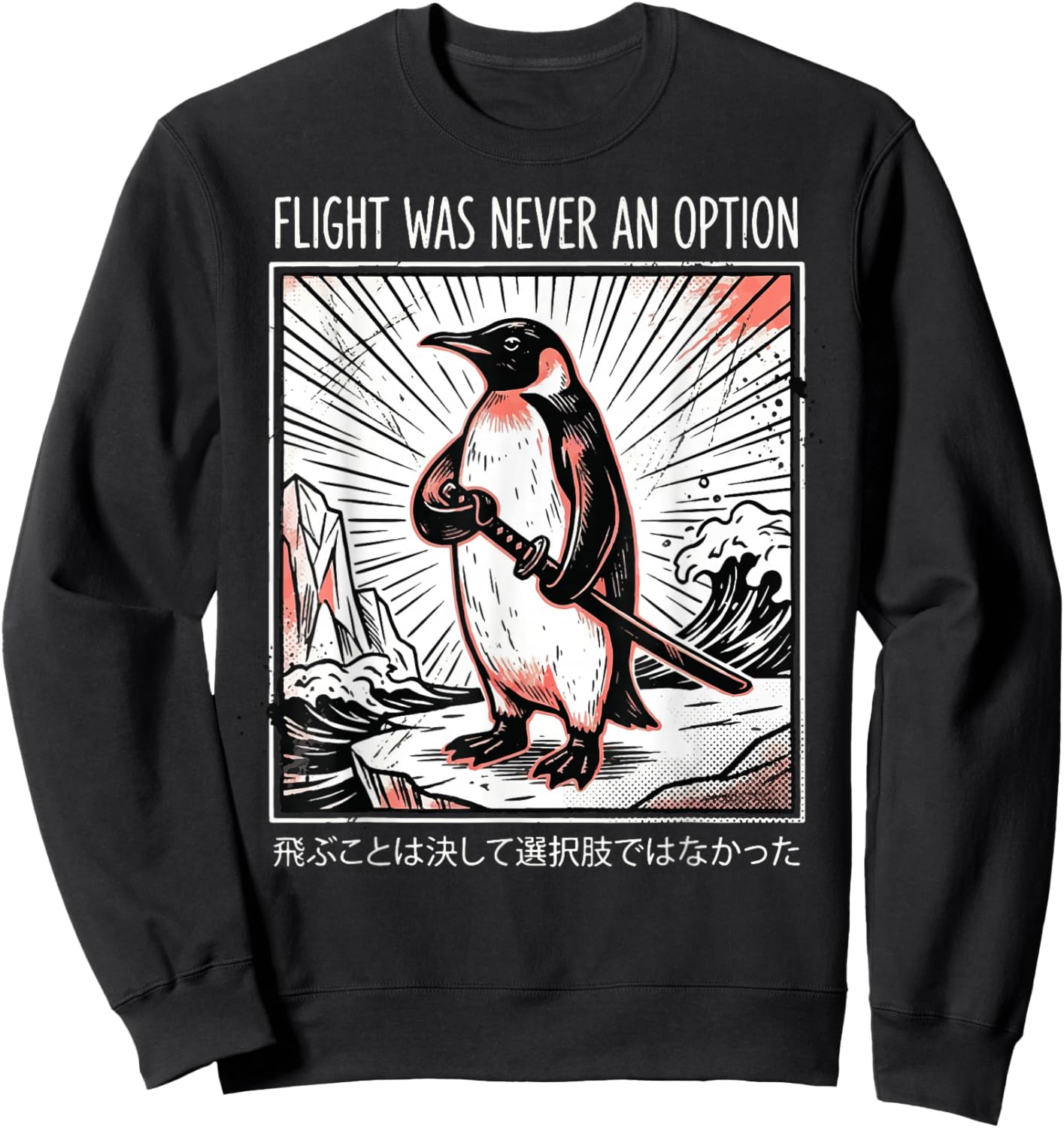 Flight was Never an Option Sweatshirt - Sweatshirt | Black