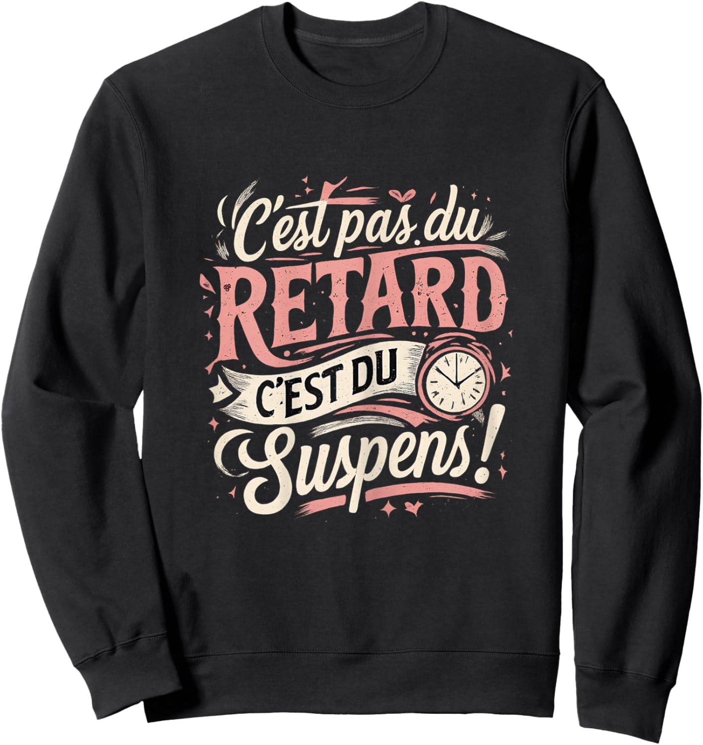 Pas du Delay Suspens Gift Women's Funny Original Funny Sweatshirt - Sweatshirt | Black