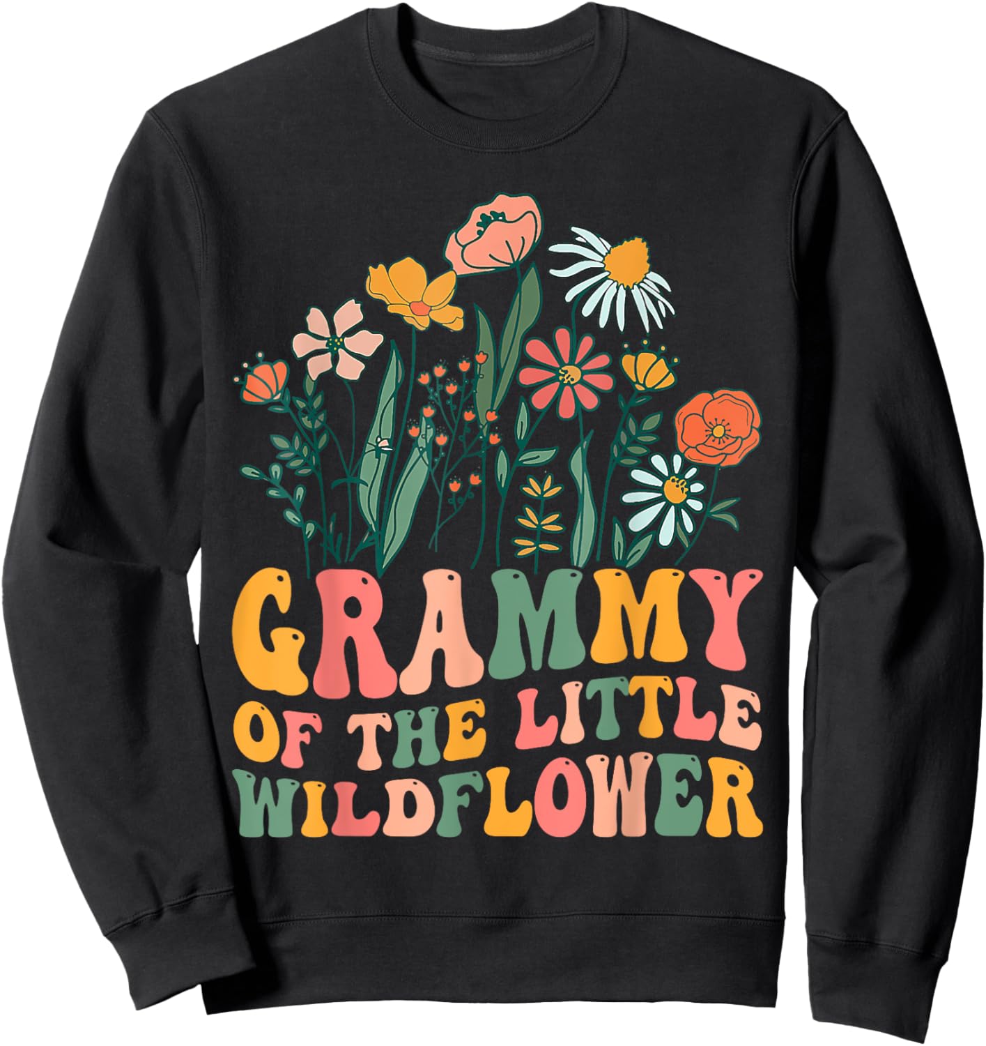 Grammy Of The Little Wildflower Birthday Party Baby Shower Sweatshirt - Sweatshirt | Black
