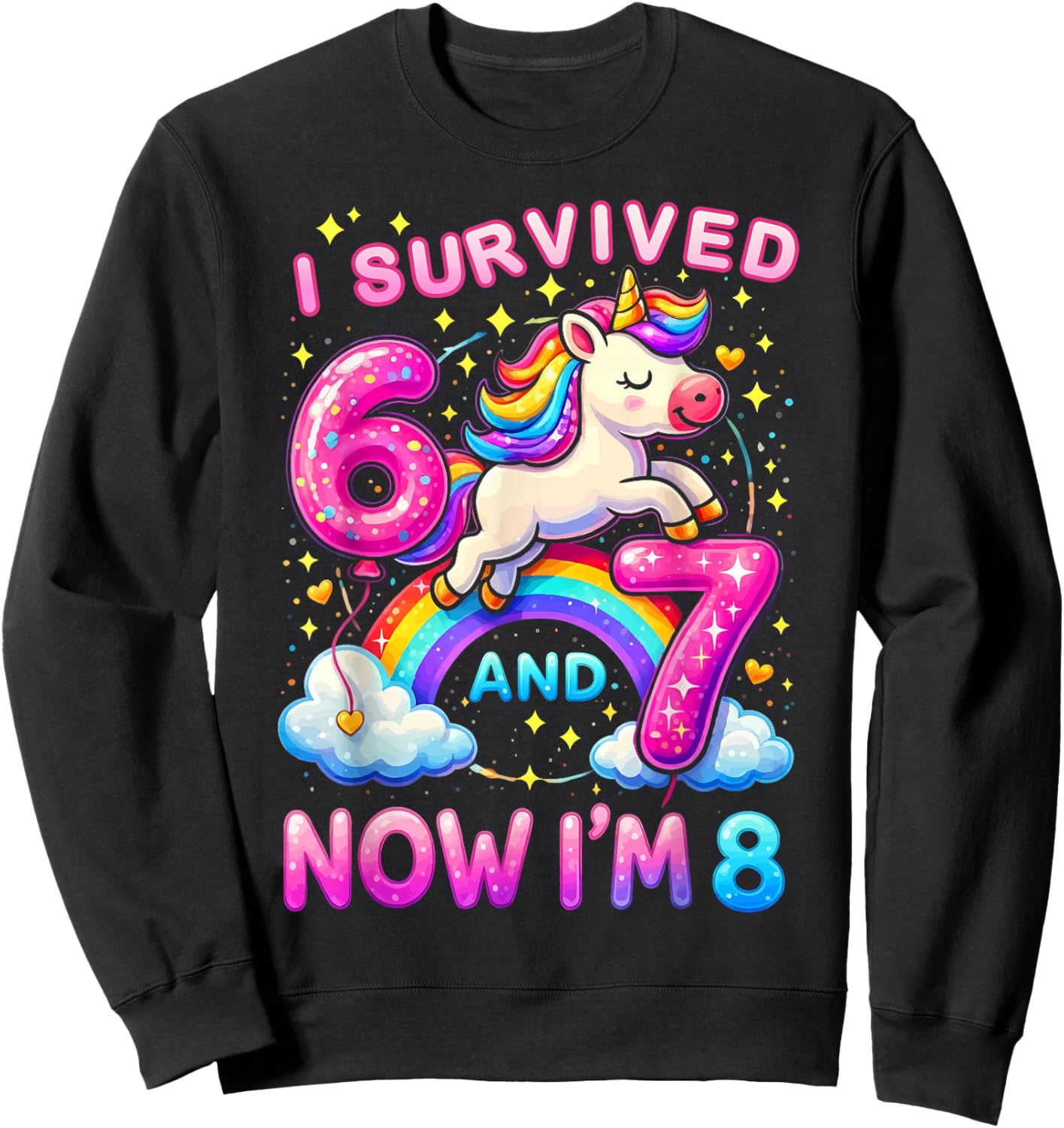 I Survived 6-7 and Now I'm 8 Years Old Girl Unicorn Birthday Sweatshirt - Sweatshirt | Black