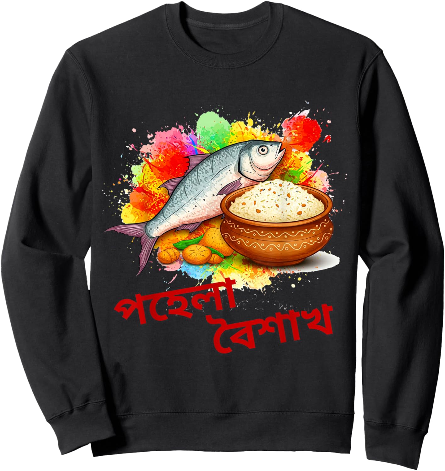 Bangla Shuvo Noboborsho Bengali Pohela Boishakh Panta Ilish Sweatshirt - Sweatshirt | Black