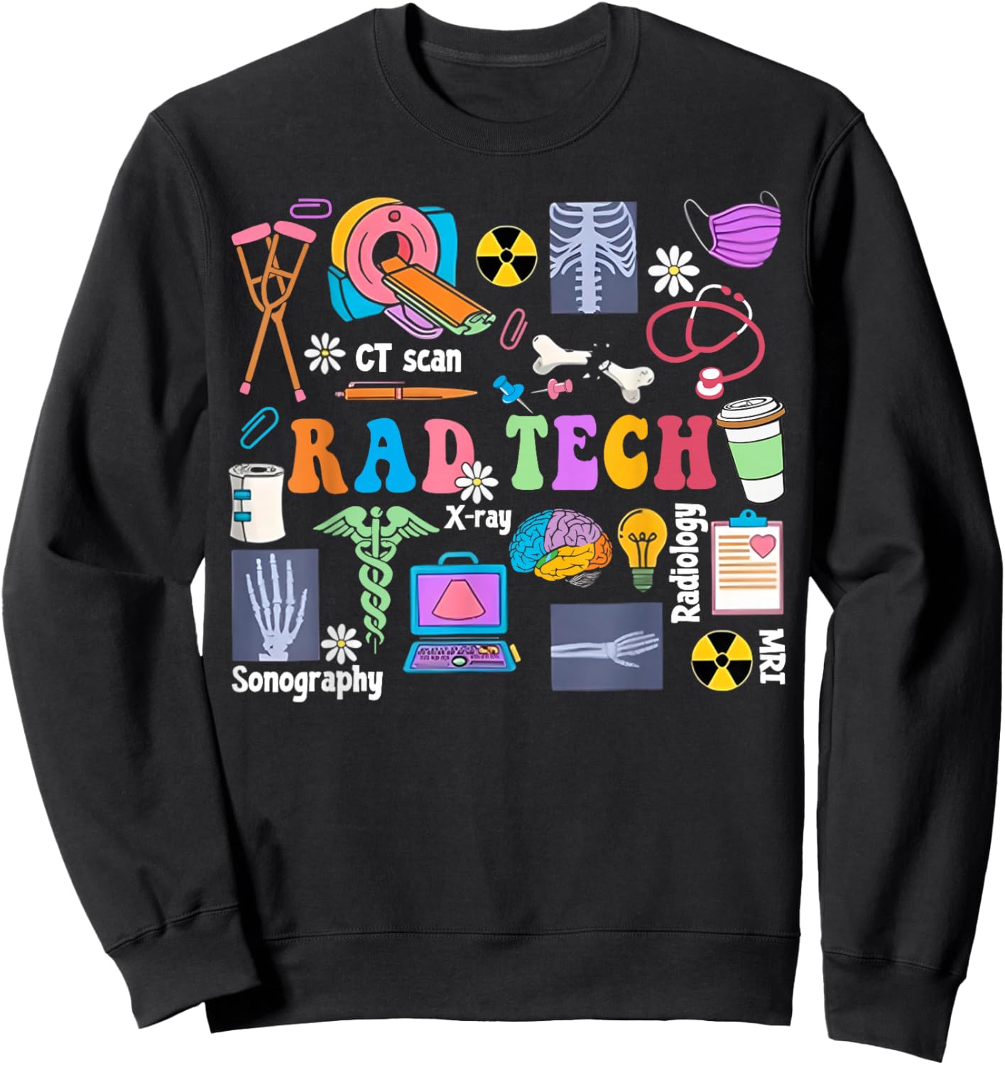 Cute Rad Tech Retro Groovy Radiology Technician X-Ray Tech Sweatshirt - Sweatshirt | Black