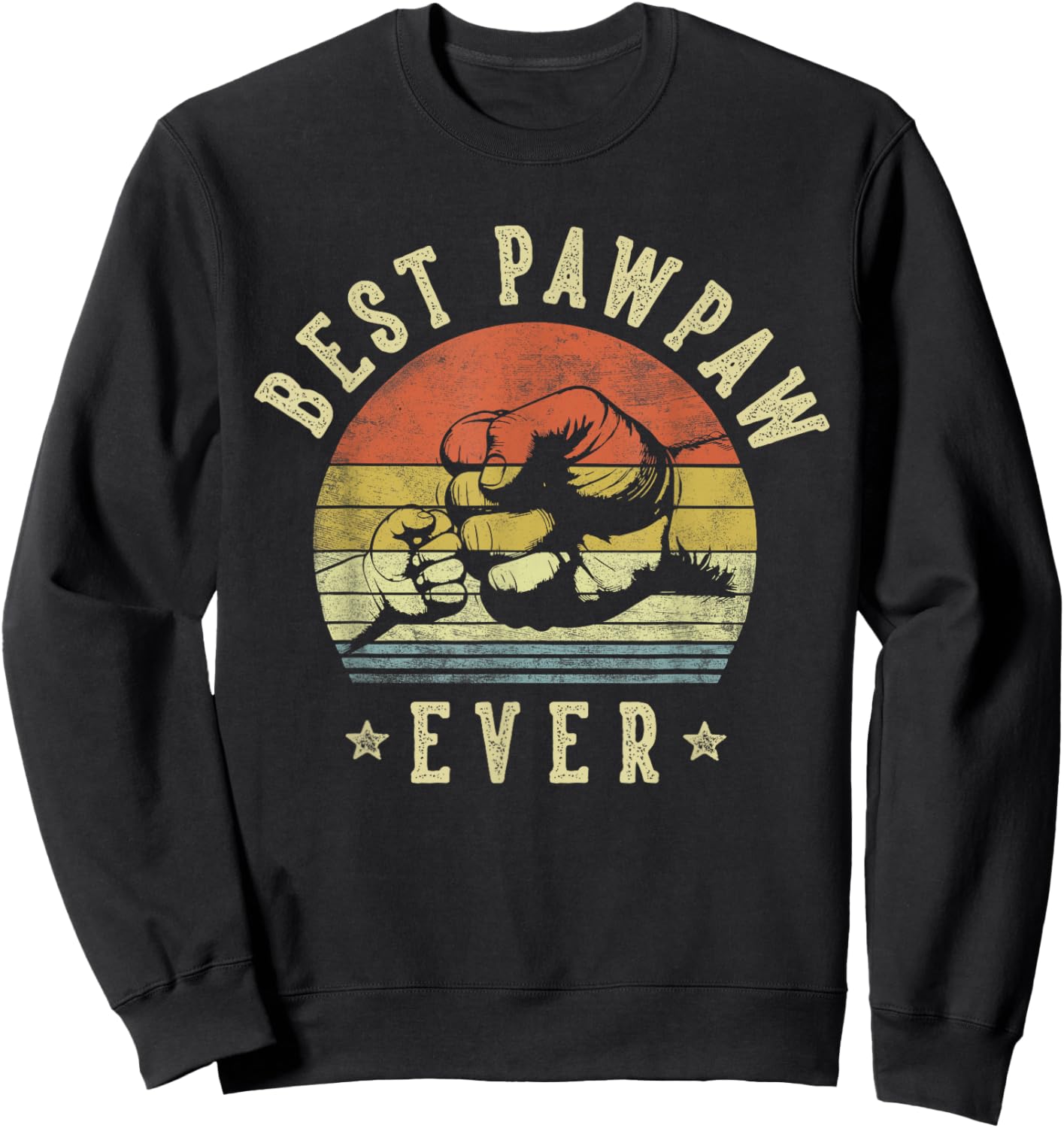 Best Pawpaw Ever - Retro Fist Bump Vintage Design Pawpaw Sweatshirt - Sweatshirt | Black