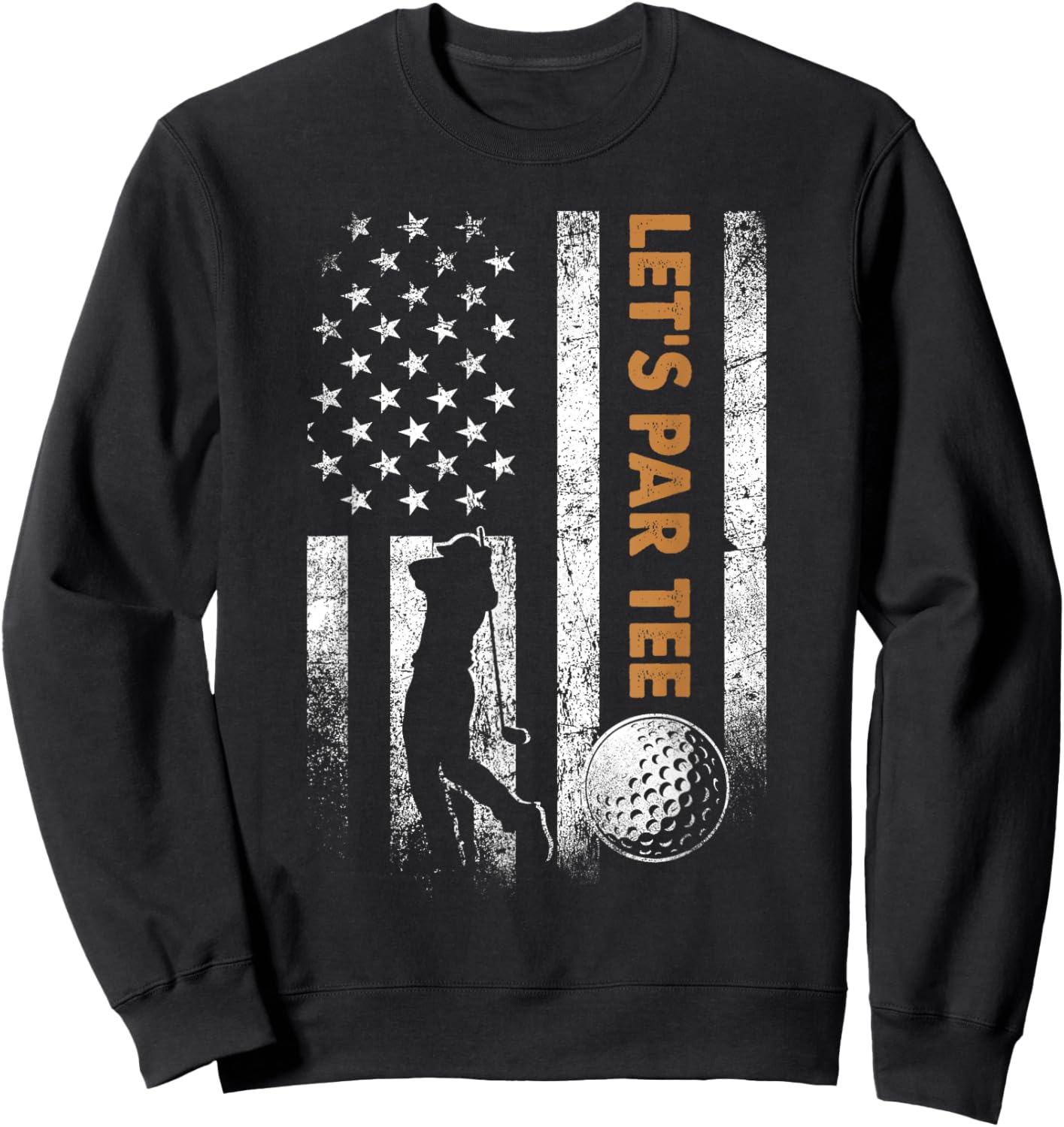 Let's Par Golfing Gifts Dad Father's Day Golf Papa Sweatshirt - Sweatshirt | Black