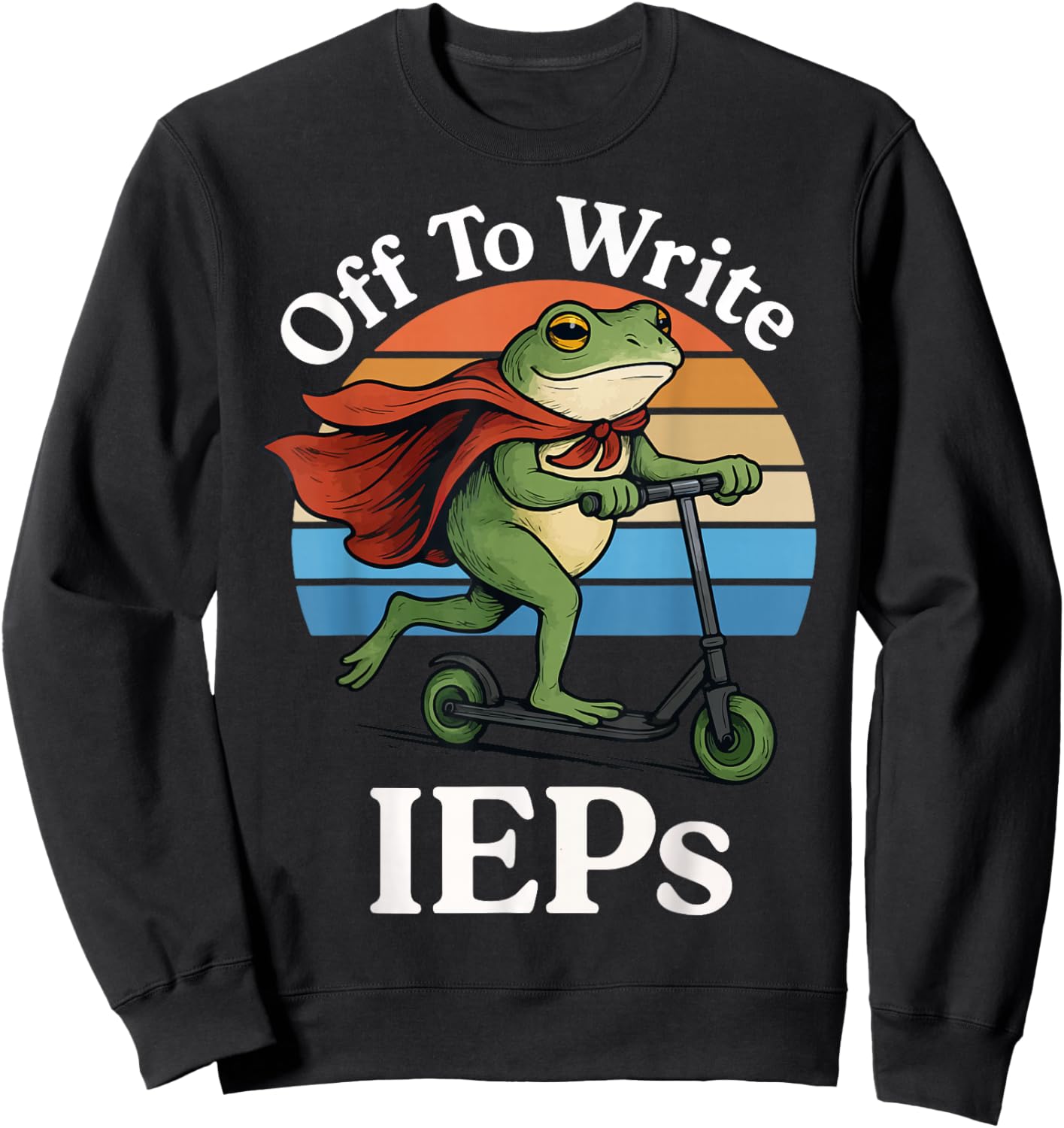 Off to Write IEPS Sweatshirt - Sweatshirt | Black