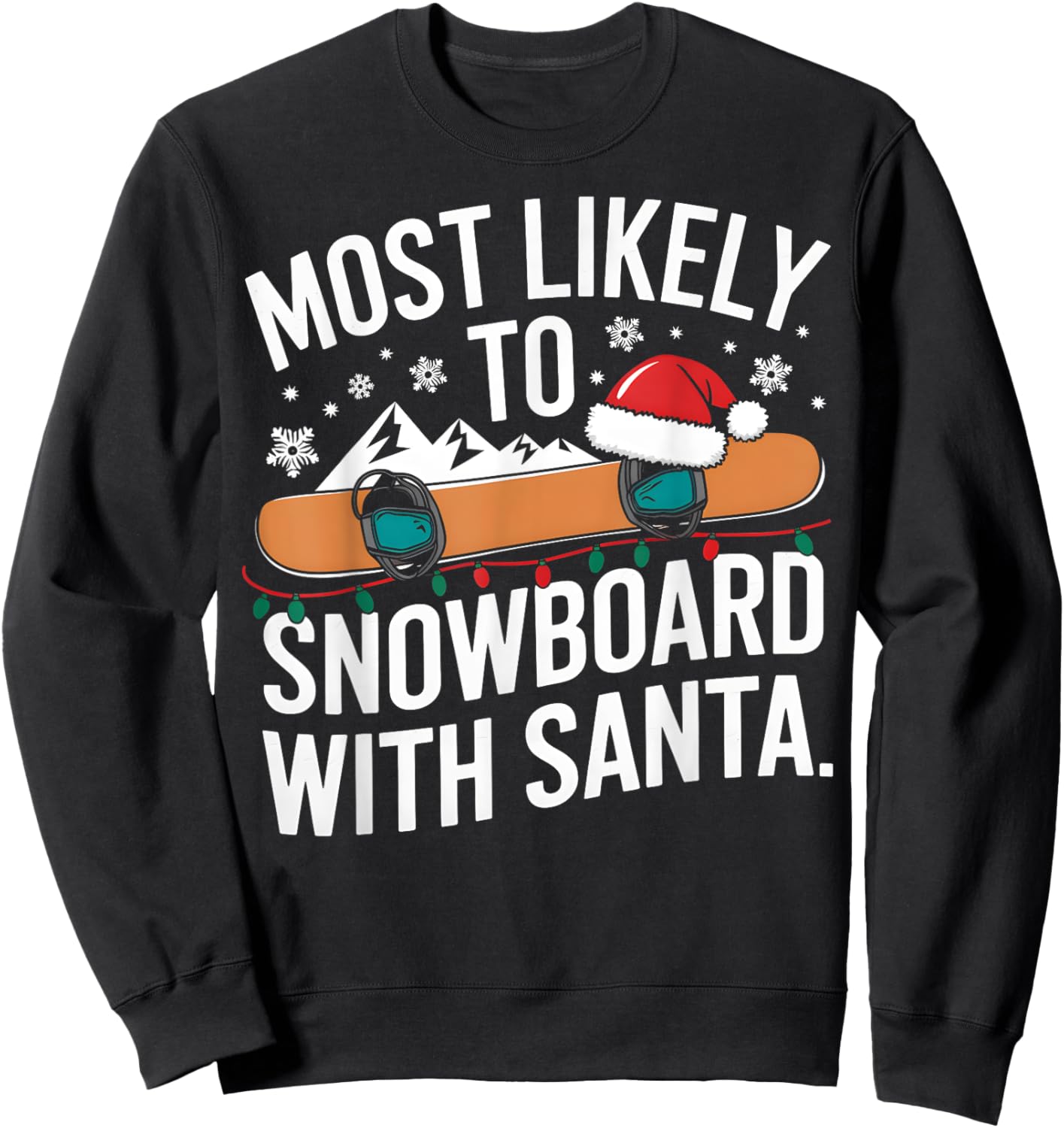Santa Snowboarding Christmas Winter Sports Humor Pajamas Sweatshirt - Sweatshirt | Black