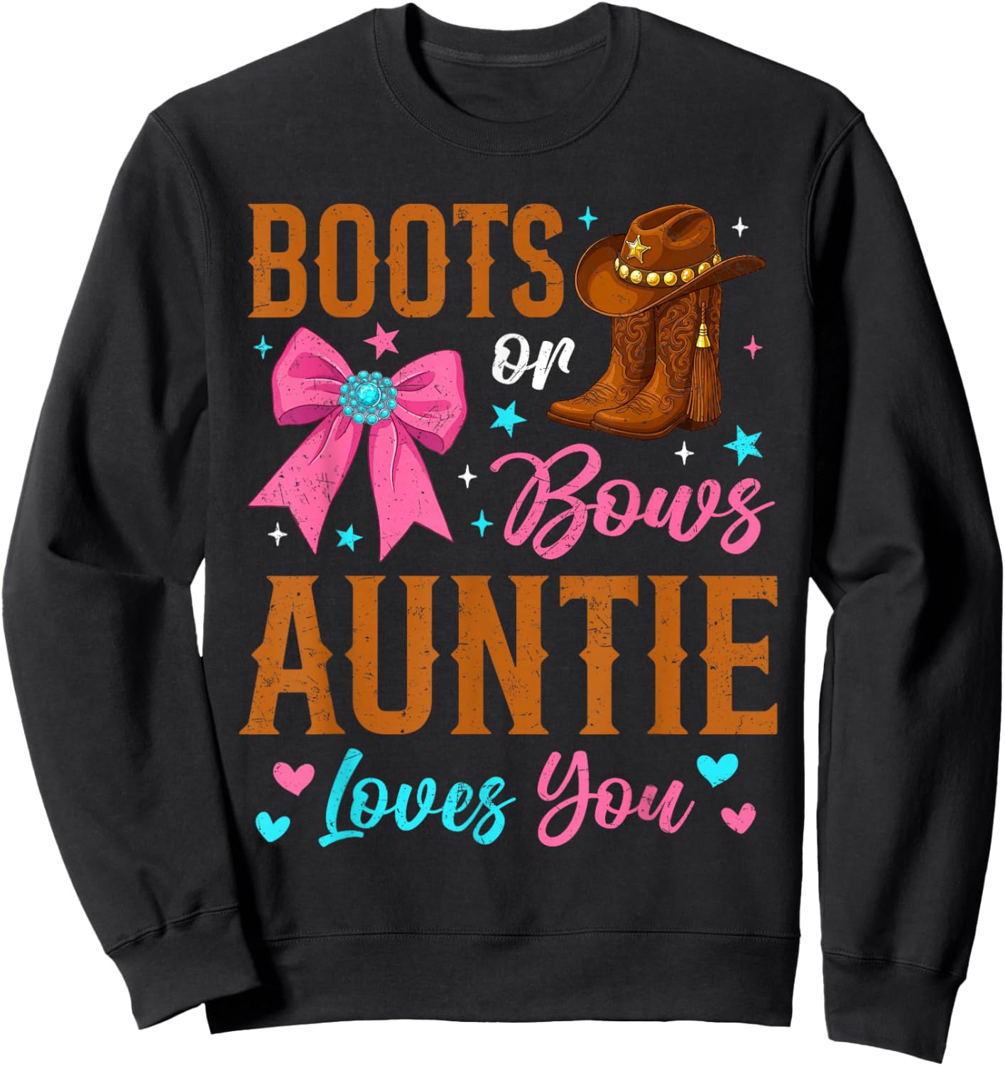 Boots Or Bows Auntie Loves You Western Gender Reveal Family Sweatshirt - Sweatshirt | Black
