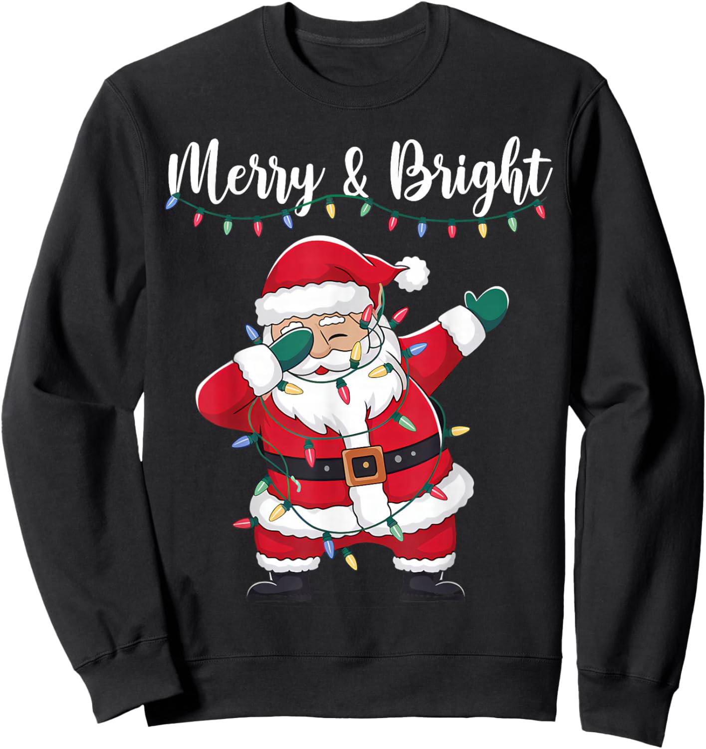 Merry & Bright Funny Dabbing Santa Christmas Men Women Kids Sweatshirt - Sweatshirt | Black