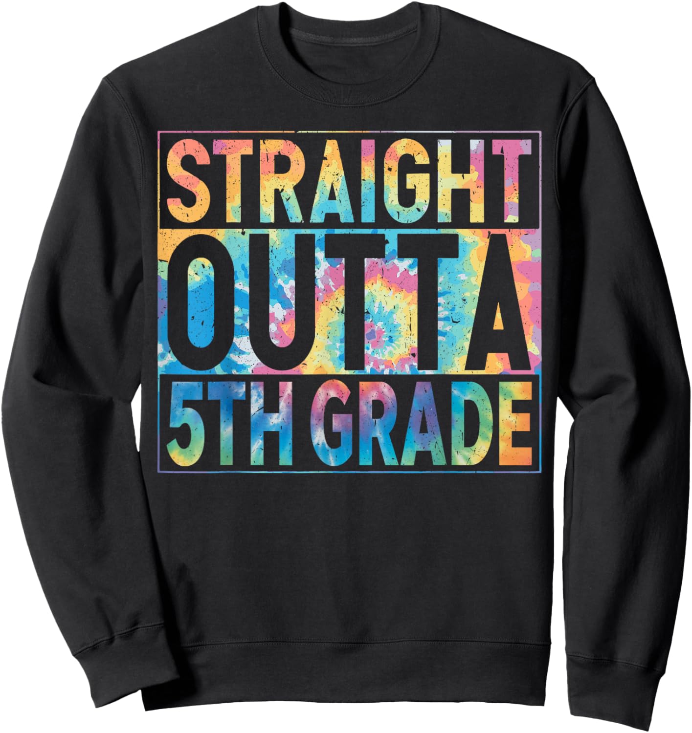 Straight Outta 5th Grade Graduate Class 2026 5th Grade Funny Sweatshirt - Sweatshirt | Black