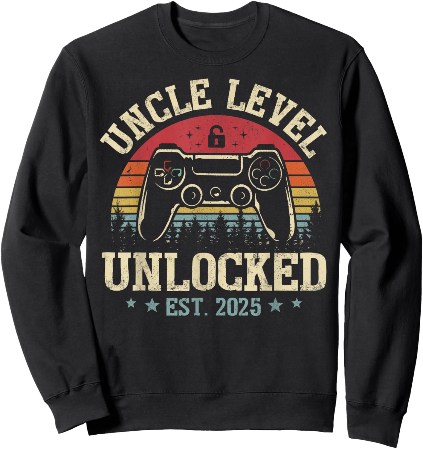 Vintage Uncle Level Unlocked Leveling Up To Uncle Est. 2025 Sweatshirt - Sweatshirt | Black