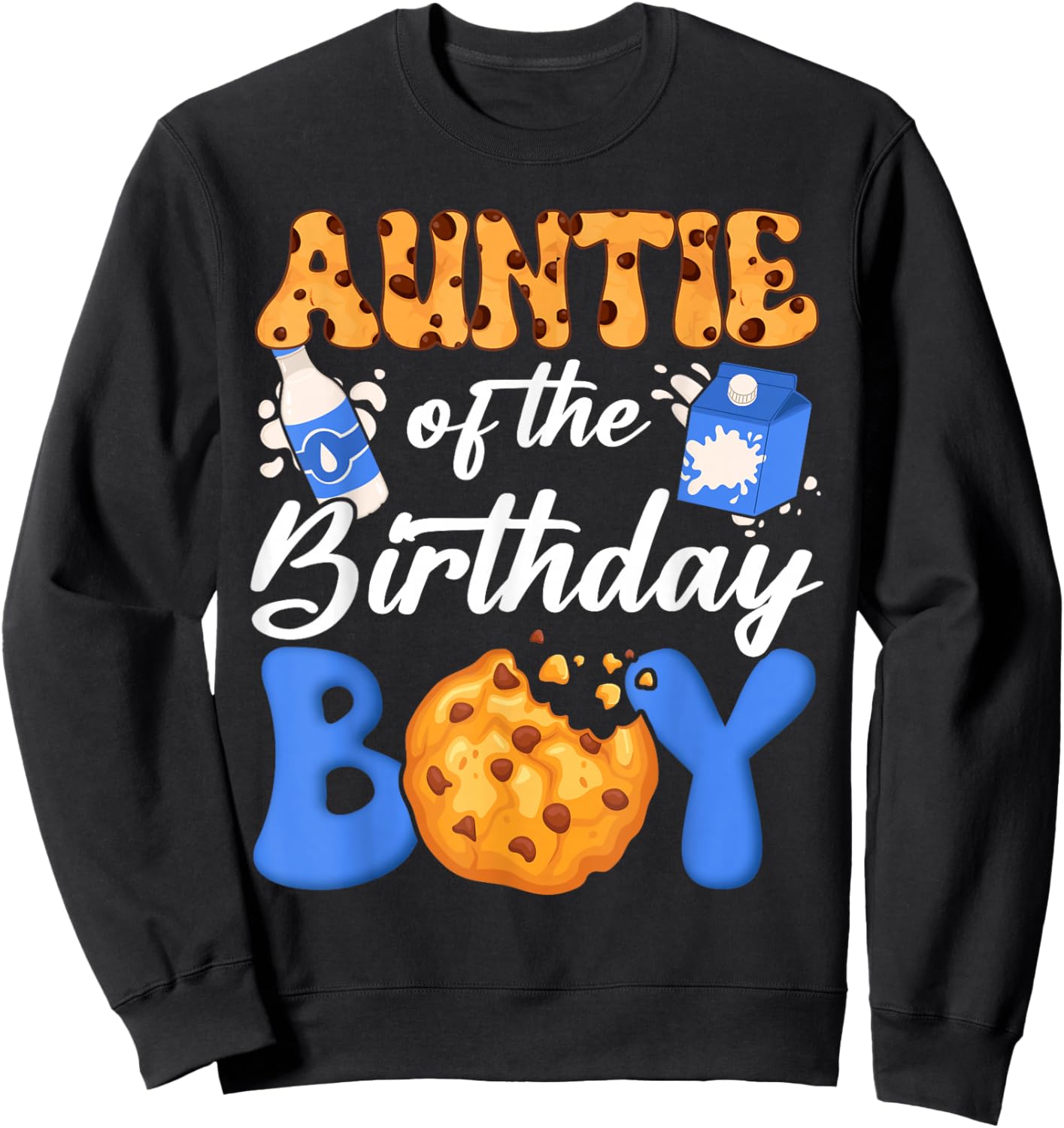 Auntie of The Birthday Boy Milk and Cookies 1St Birthday Sweatshirt - Sweatshirt | Black