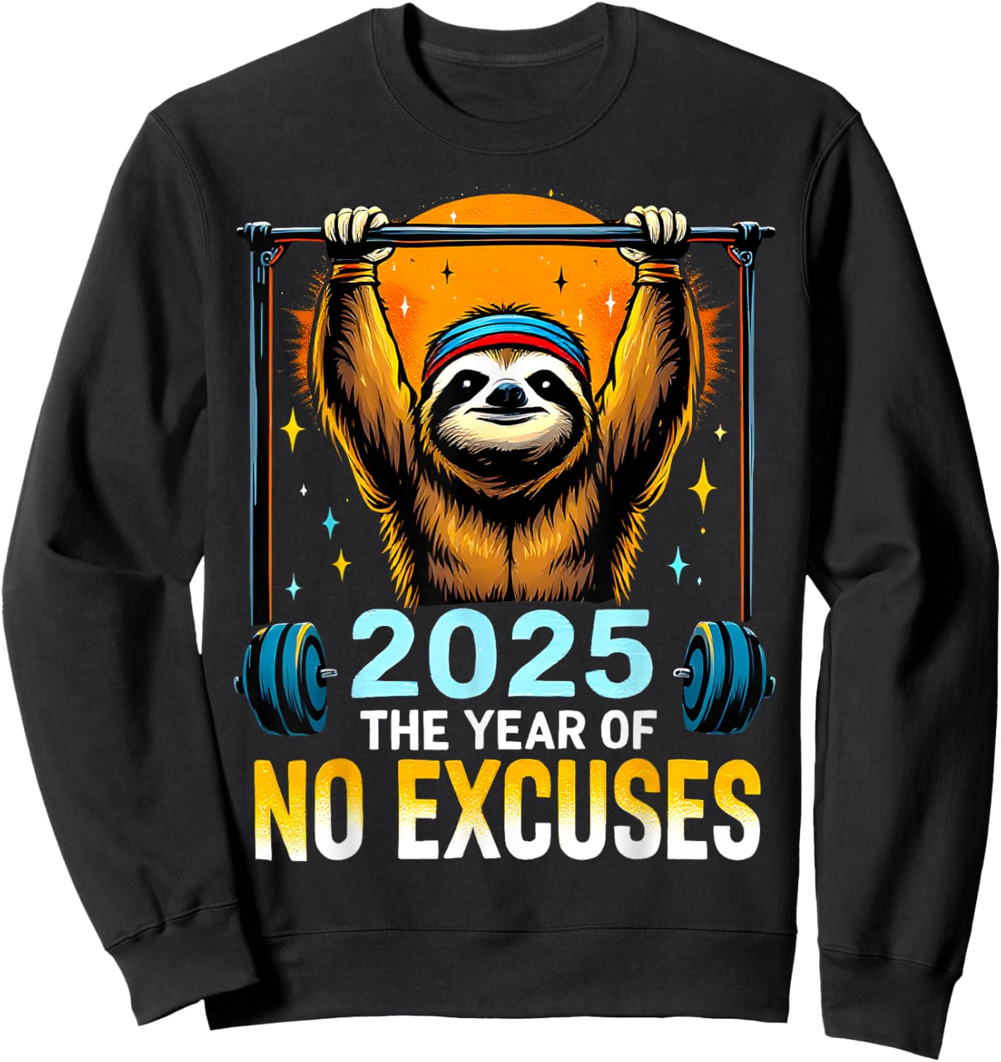 2025 Resolution Funny Fitness Workout Gym Sloth Weight Loss Sweatshirt - Sweatshirt | Black