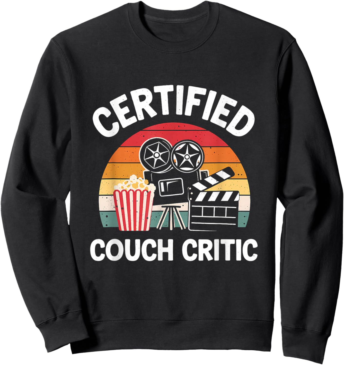 Certified Couch Critic Unpaid Movie Critic Film Reviewer Sweatshirt - Sweatshirt | Black
