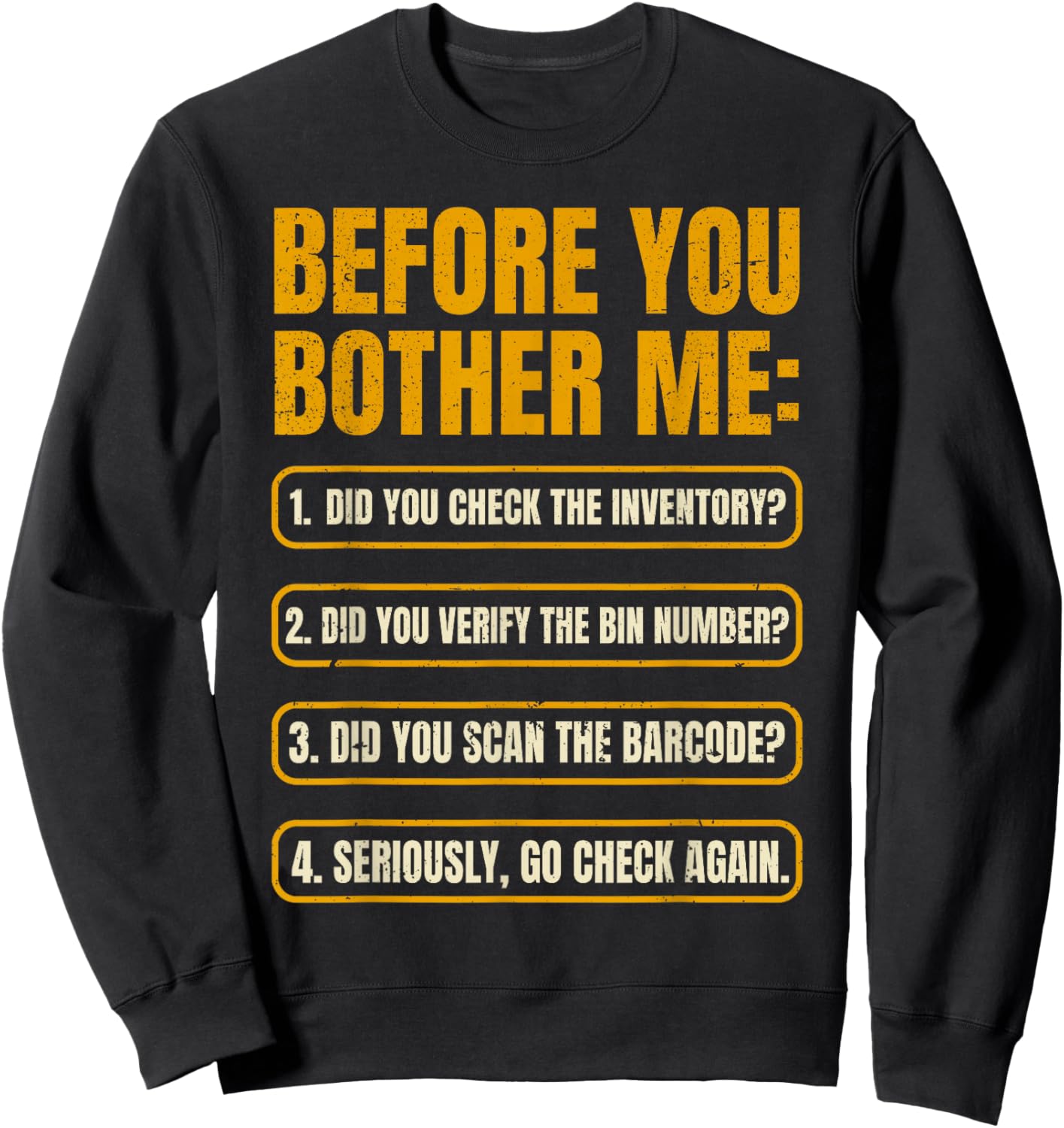 Inventory Control Specialist Before You Bother me Inventory Sweatshirt - Sweatshirt | Black
