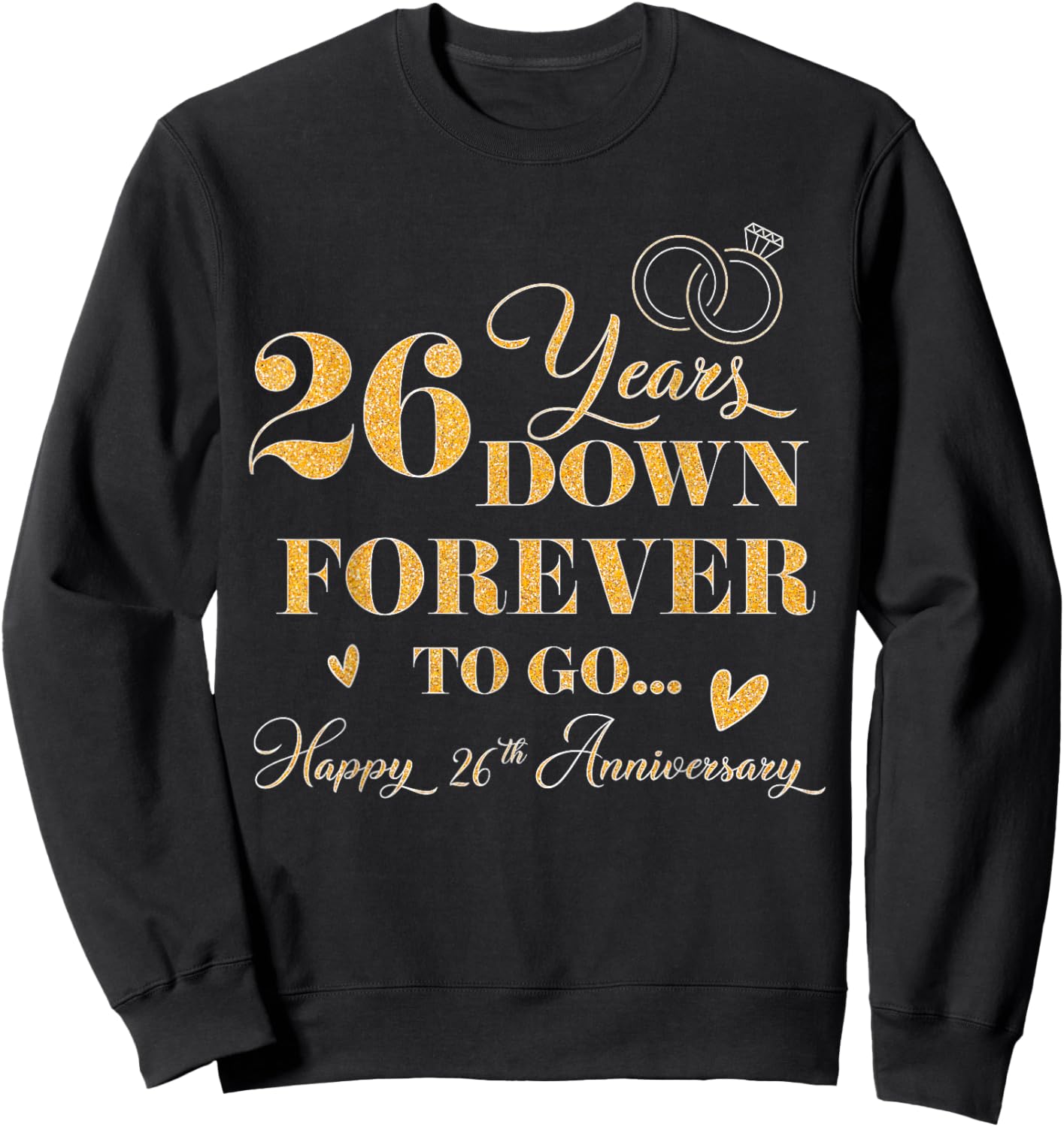 26 Year Down Forever To Go Happy 26th Anniversary For Couple Sweatshirt - Sweatshirt | Black