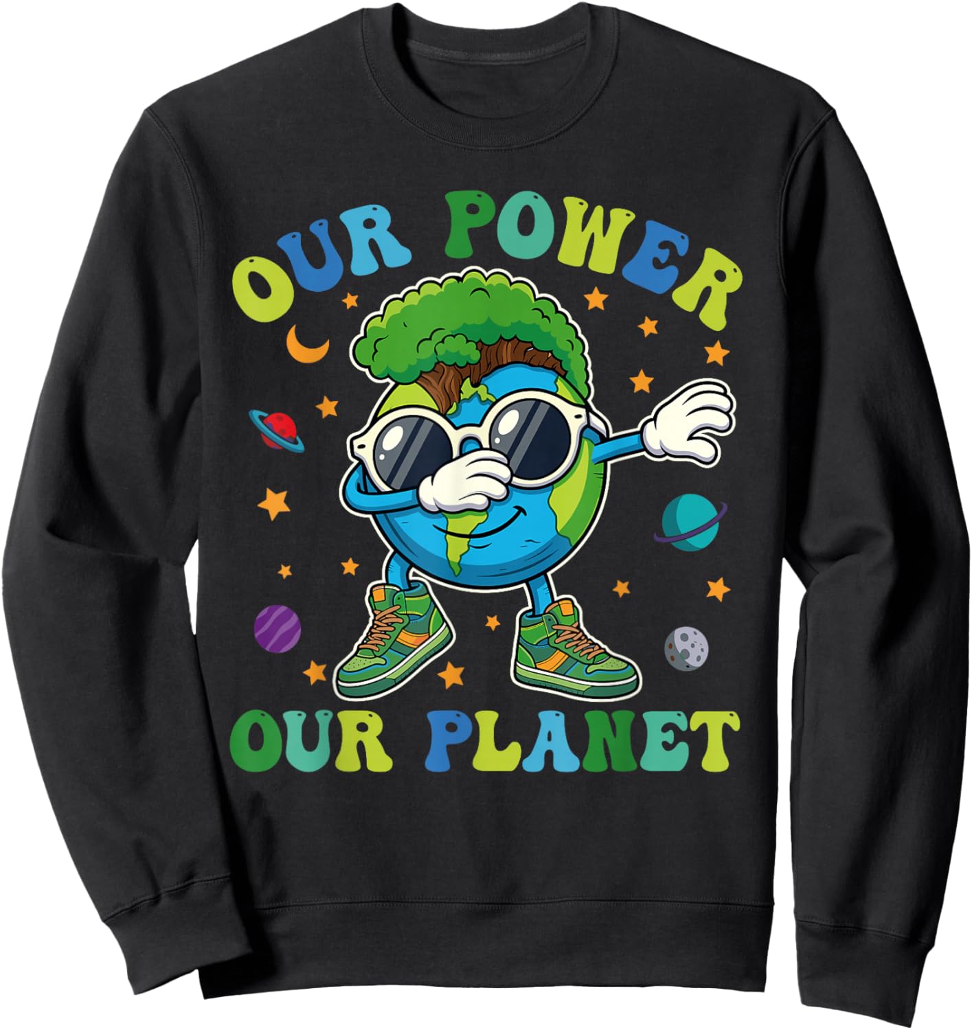 Earth Day 2026 Our Power Our Planet Happy Earth Day Men Boys Sweatshirt - Sweatshirt | Black