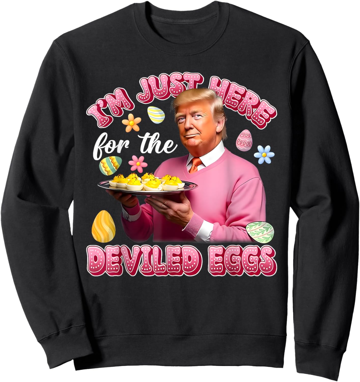 I'm Just Here For The Deviled Eggs Sweatshirt - Sweatshirt | Black