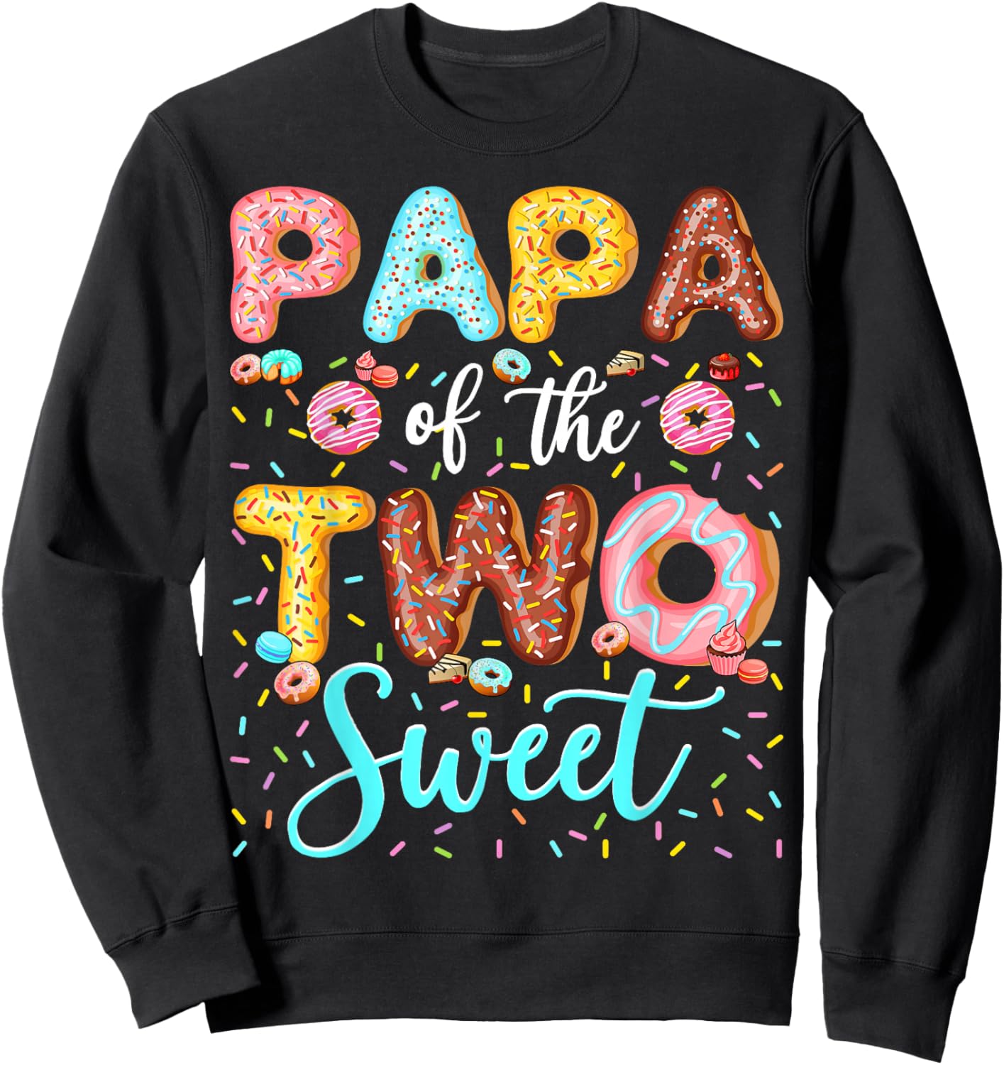 Papa of The Two Sweet 2nd Birthday Boy Donut Lover Sweatshirt - Sweatshirt | Black
