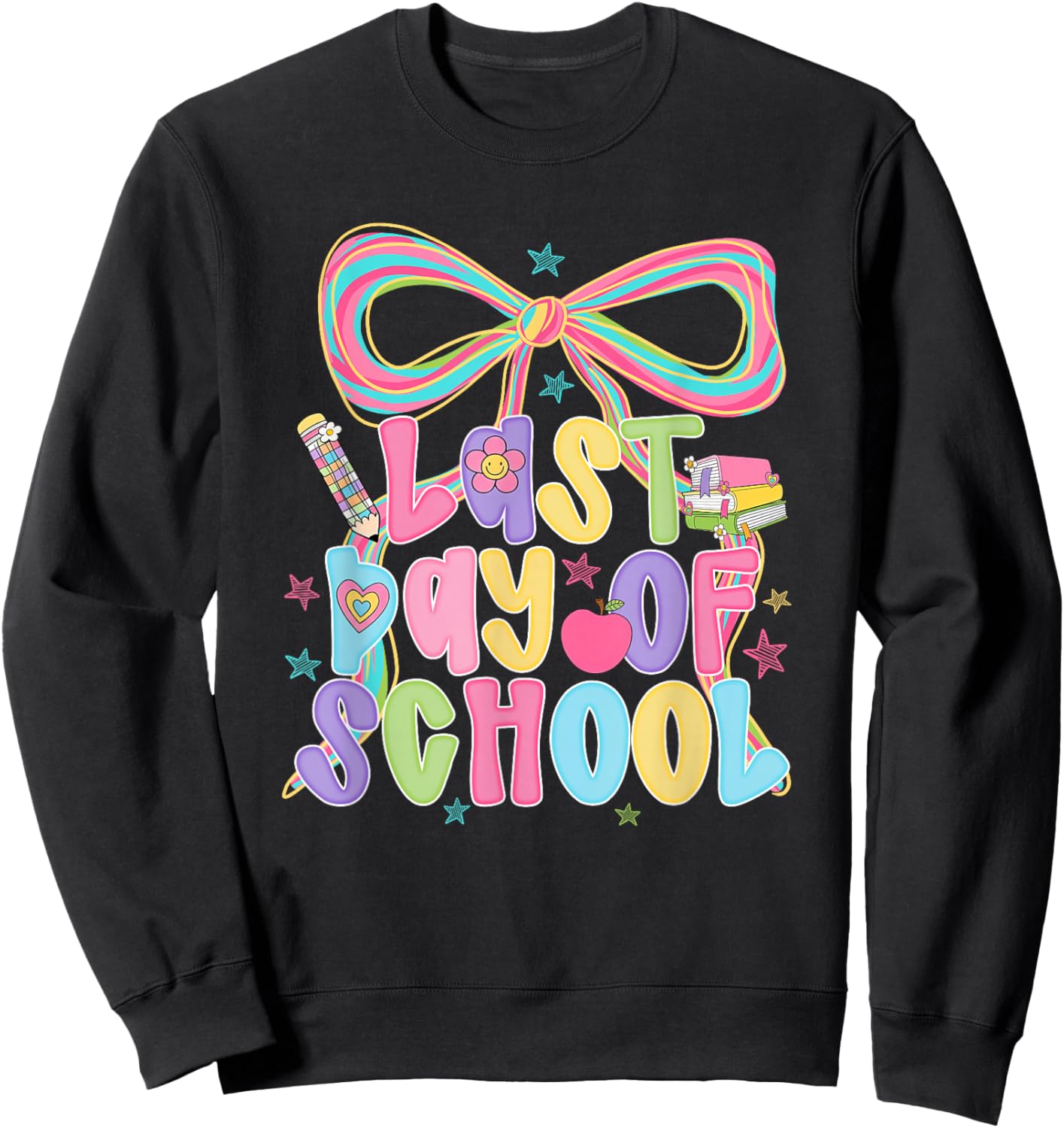 Last-Day of School Coquette Bow Teacher Student School Grad Sweatshirt - Sweatshirt | Black