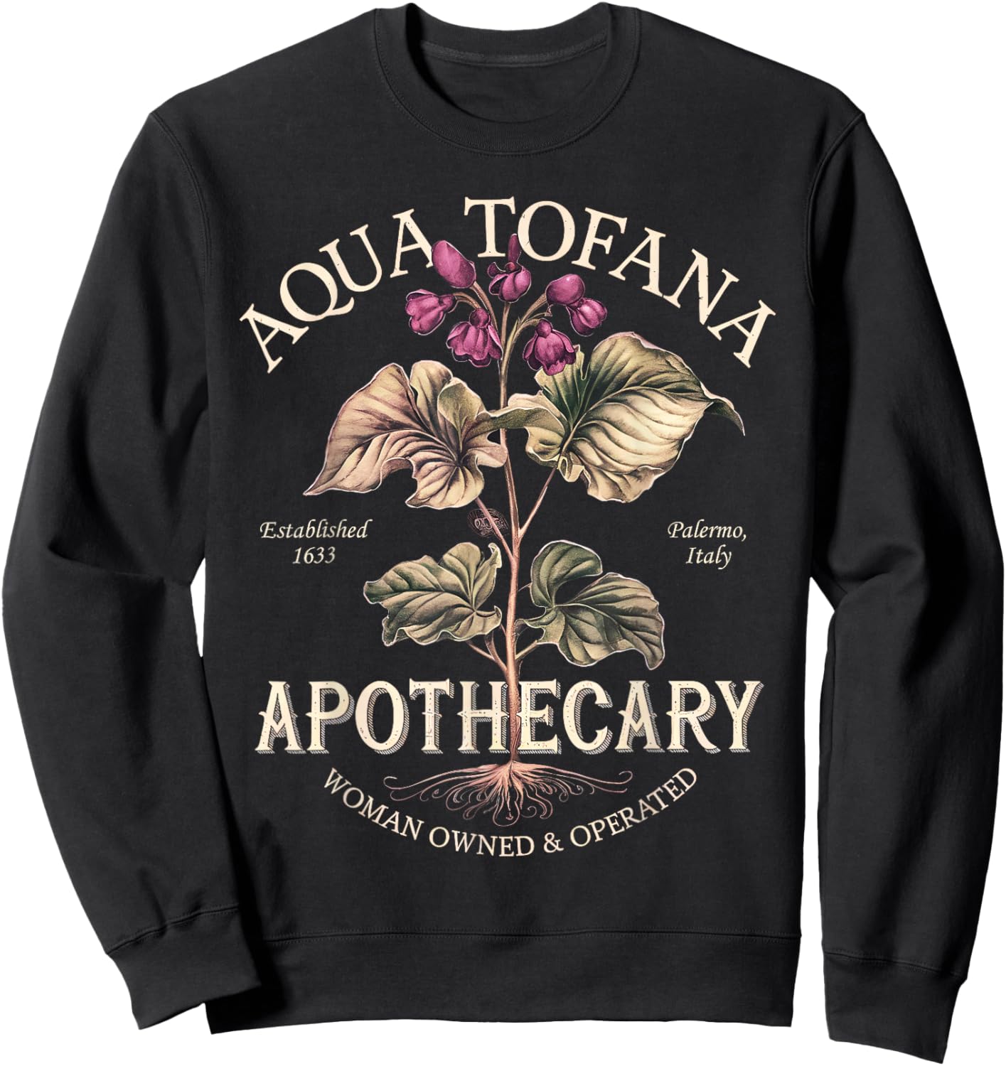 Aqua Tofana Funny Feminist Apothecary Vintage Design Sweatshirt - Sweatshirt | Black