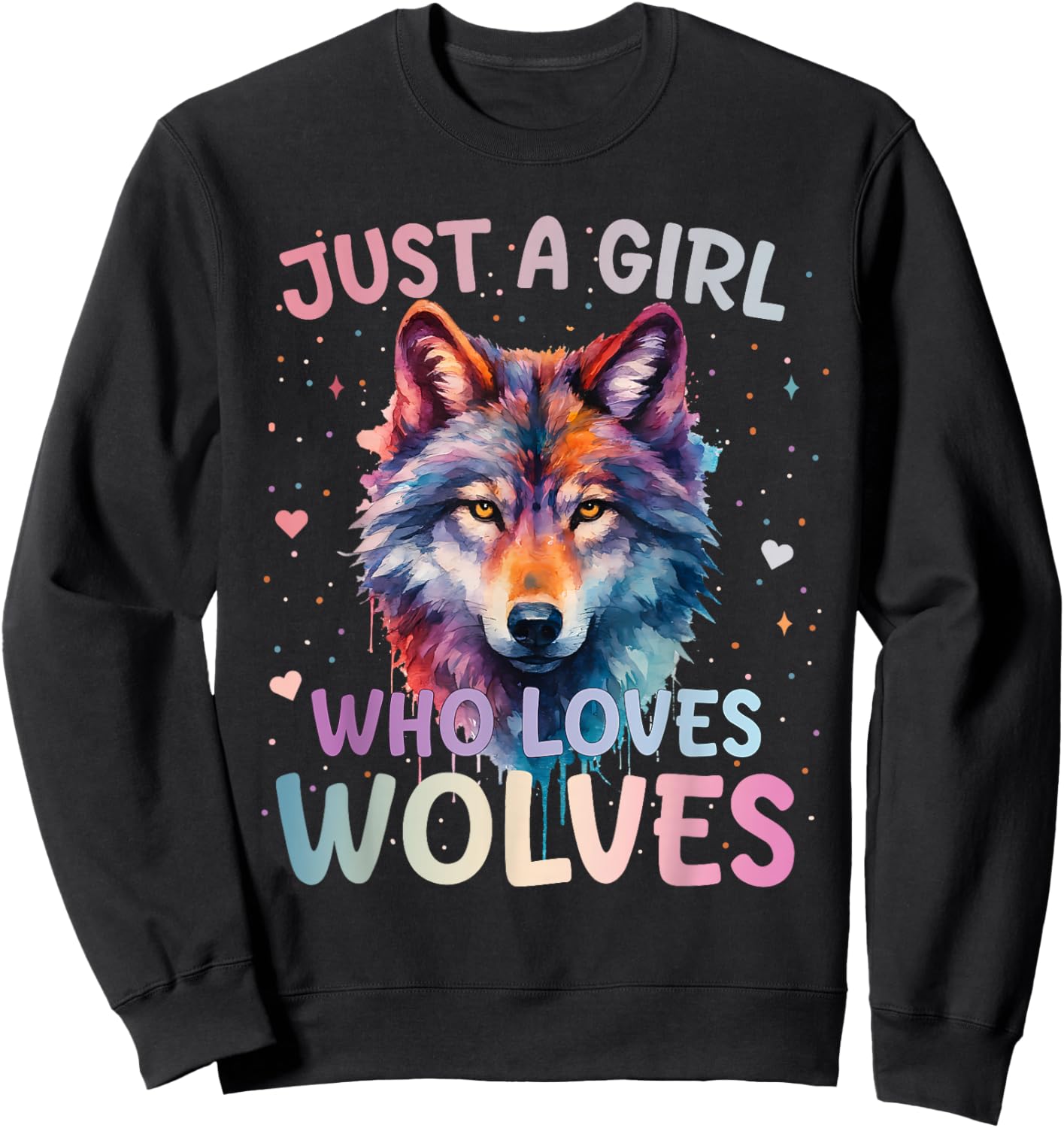 Just A Girl Who Loves Wolves Wolf Lover Women Girls Sweatshirt - Sweatshirt | Black