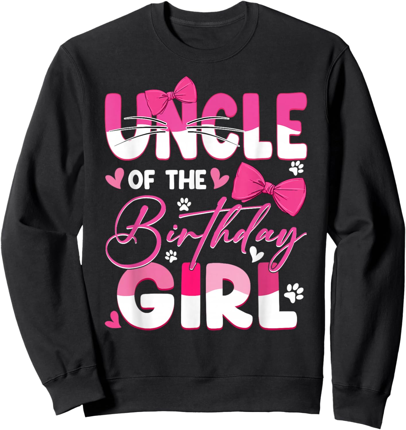 Uncle Of The Birthday Girl Cat Kitty Family Matching Sweatshirt - Sweatshirt | Black
