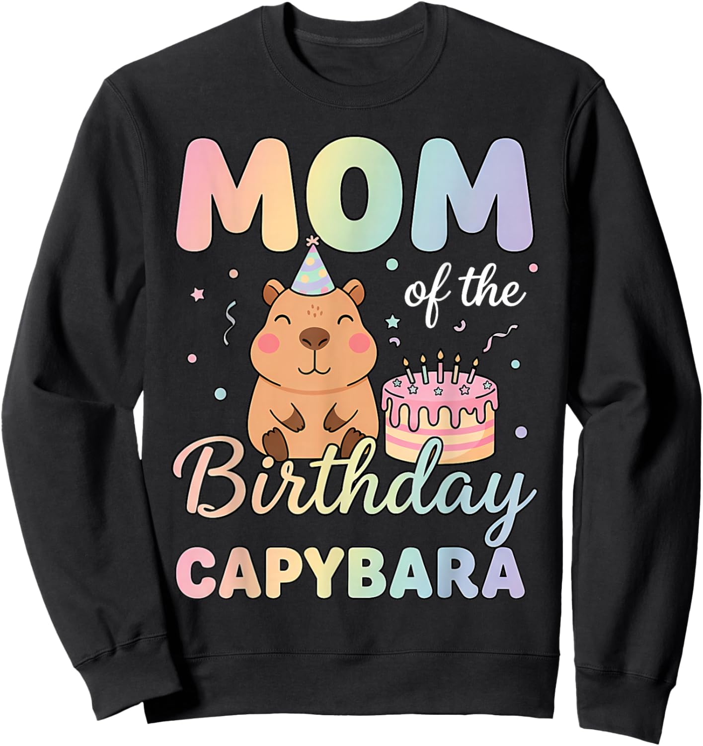Mom of The Birthday Capybara Family Matching Birthday Party Sweatshirt - Sweatshirt | Black