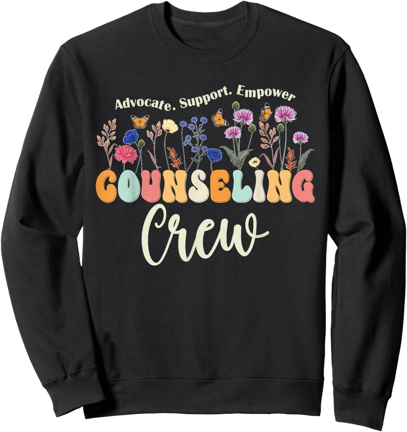 Counseling Crew Funny Counseling Office School Counselor Sweatshirt - Sweatshirt | Black