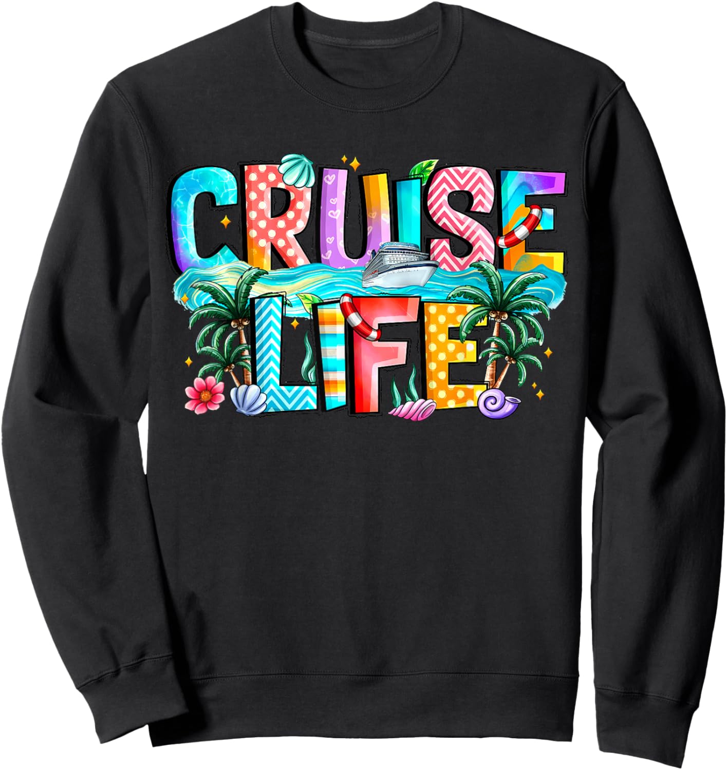 Family Cruise Life Cruise Outfits 2026 Matching Sweatshirt - Sweatshirt | Black