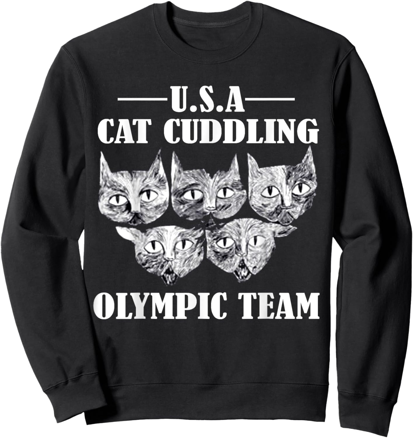 funny cat Quote Cat Cuddling Olympic Team Cool animal Sweatshirt - Sweatshirt | Black