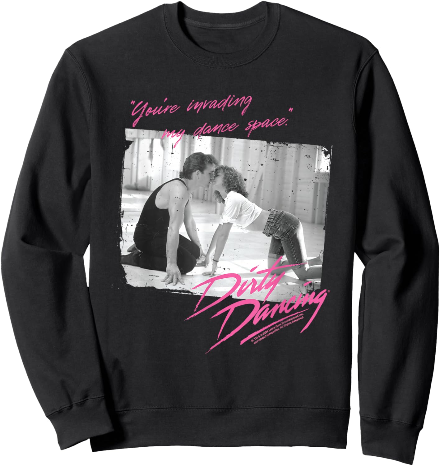 Dirty Dancing, tu invahis mon espace de danse , Black, S Sweatshirt - Sweatshirt | Black
