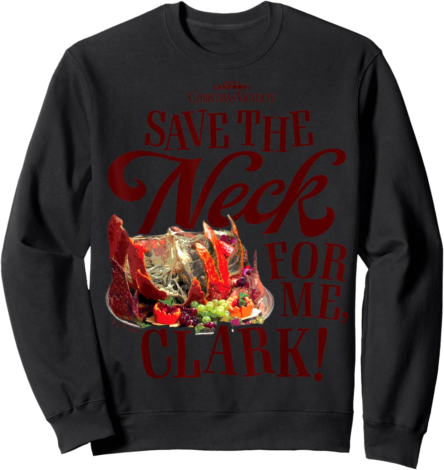 National Lampoon's Christmas Vacation - Save The Neck Clark Sweatshirt - Sweatshirt | Black
