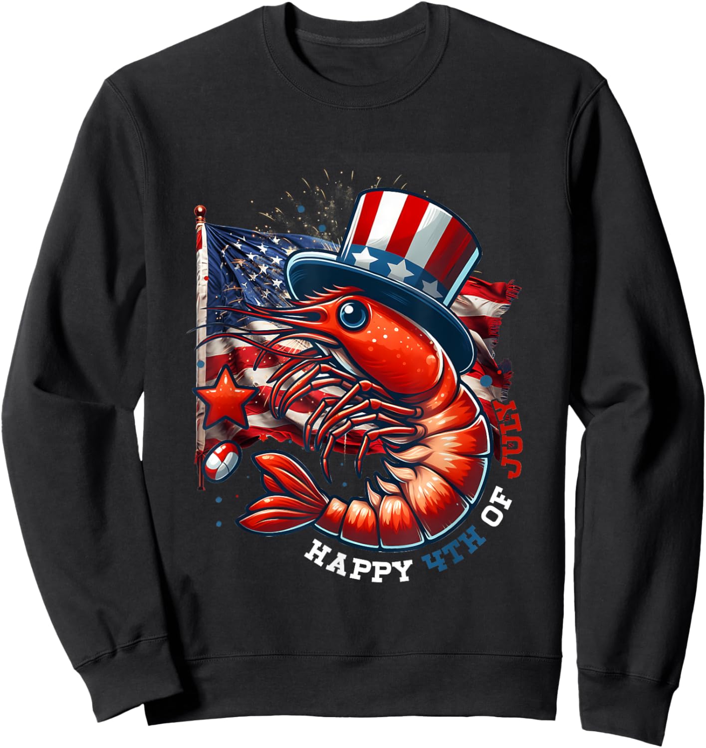 Happy Shrimp Celebrate Usa Flag 4th Of July Independence Day Sweatshirt - Sweatshirt | Black