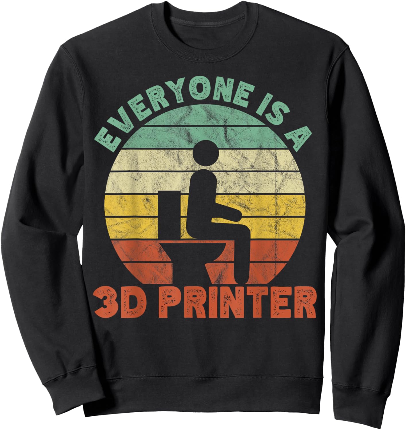 Everyone is a 3D Printer Men Women Geek 3D Printing Vintage Sweatshirt - Sweatshirt | Black