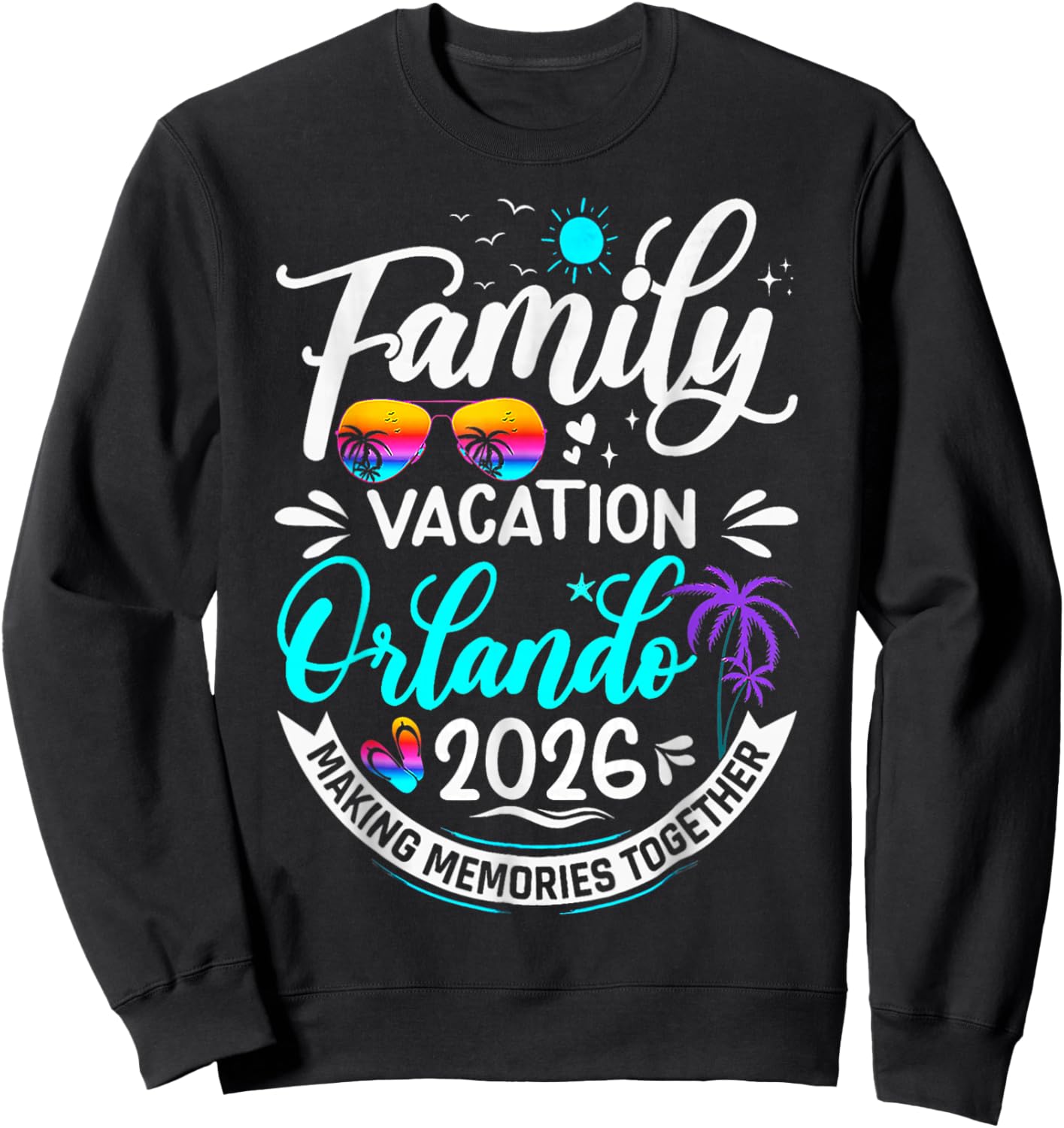 Family Vacation Orlando 2026 Beach Summer Vacation 2026 Sweatshirt - Sweatshirt | Black