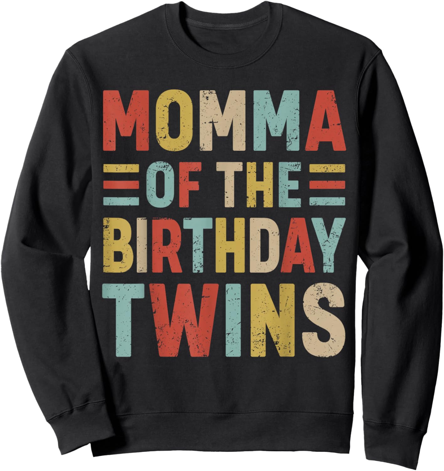 Momma of The Birthday Twins Family Matching Bday Party Sweatshirt - Sweatshirt | Black