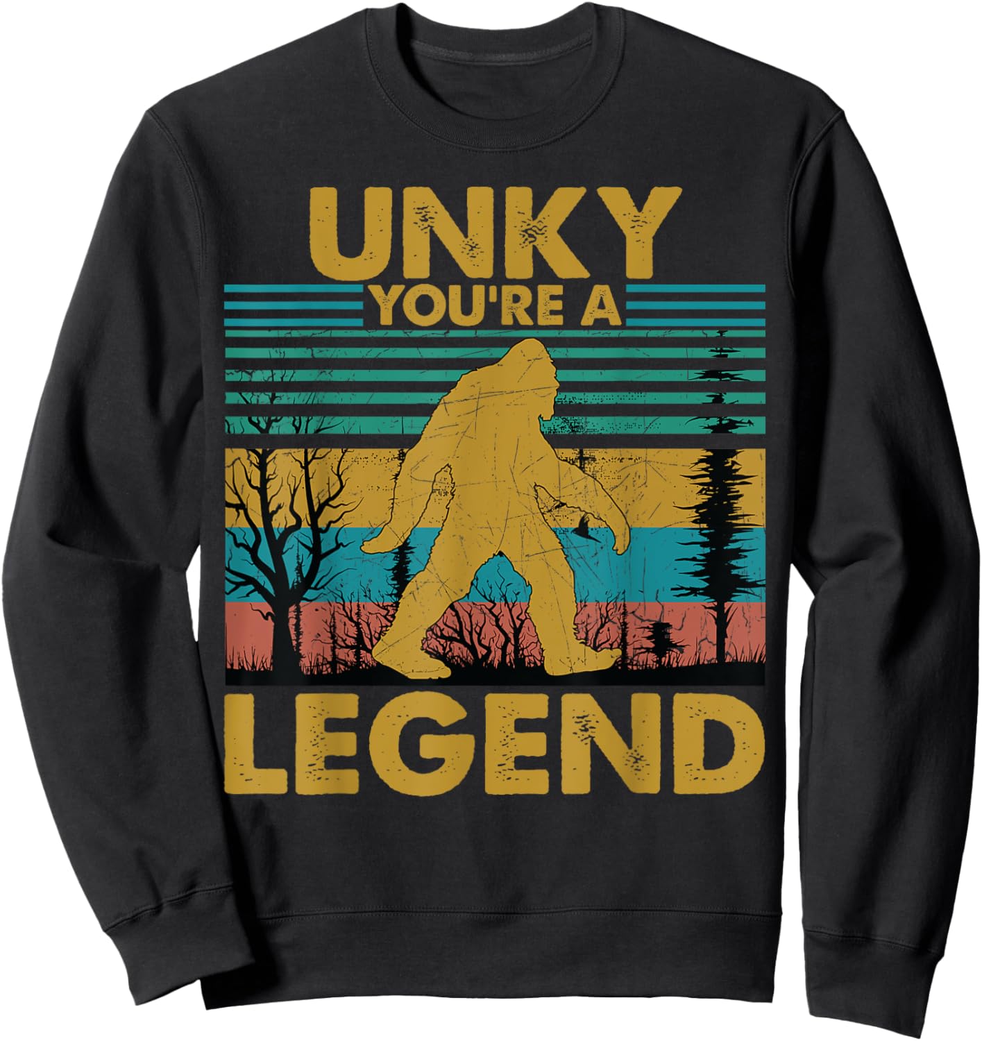 Unky You're A Legend Retro Vintage Bigfoot Uncle Sweatshirt - Sweatshirt | Black