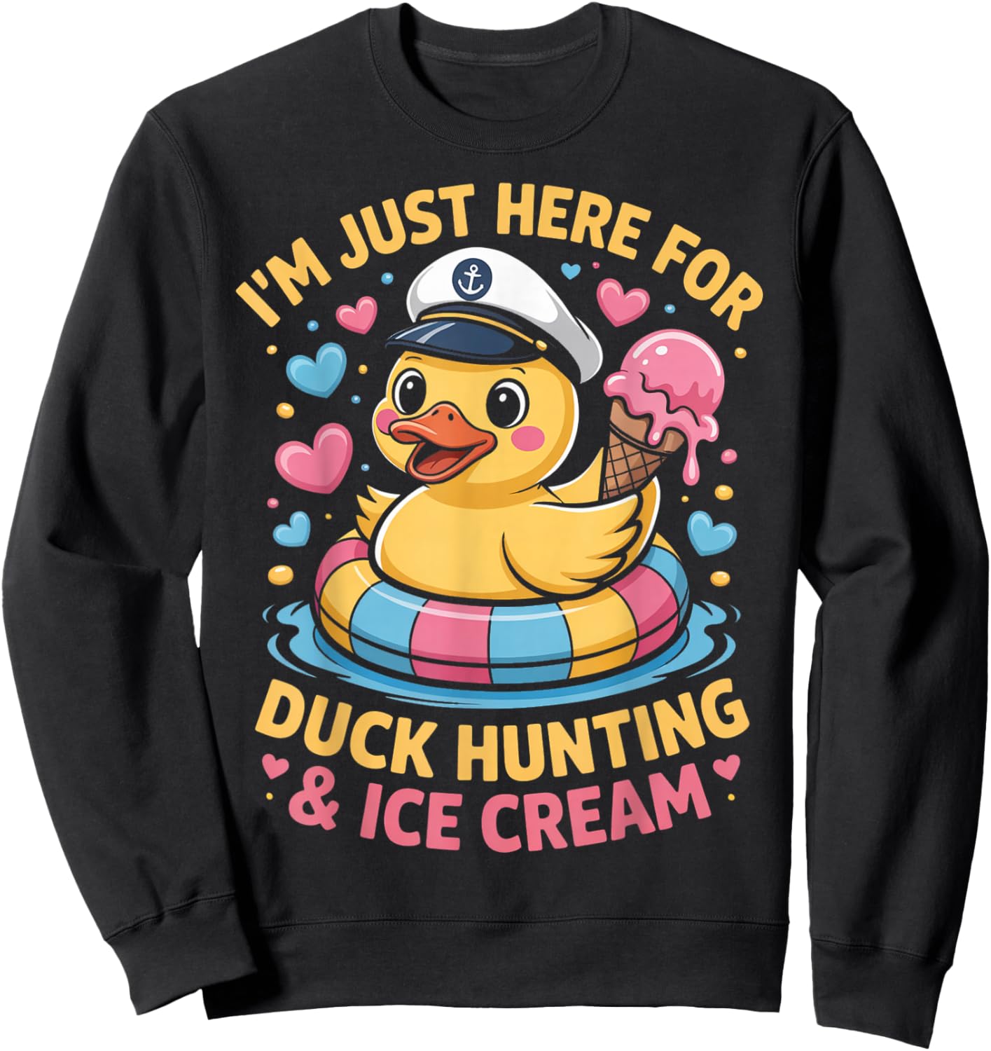 Just Here for The Free Ice Cream & Duck Hunting Funny Cruise Sweatshirt - Sweatshirt | Black