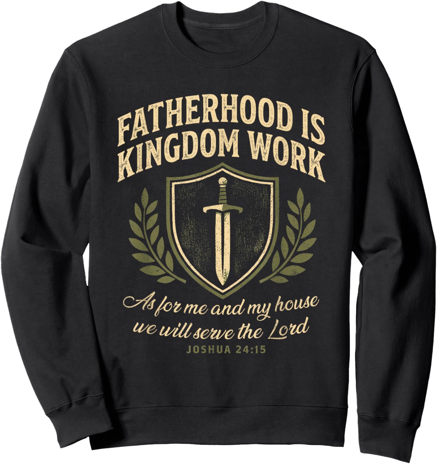 Fatherhood is Kingdom Work Father's Day Christian Dad Daddy Sweatshirt - Sweatshirt | Black