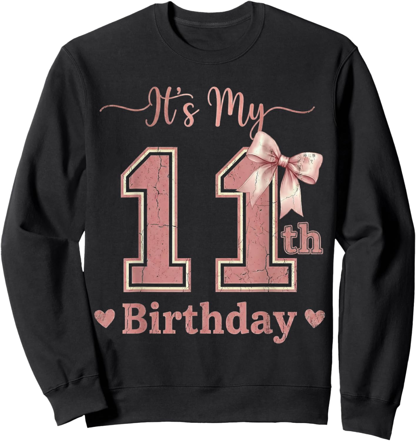 It's My 11th Birthday Girl Coquette Bow Pink 11 Year Old Sweatshirt - Sweatshirt | Black
