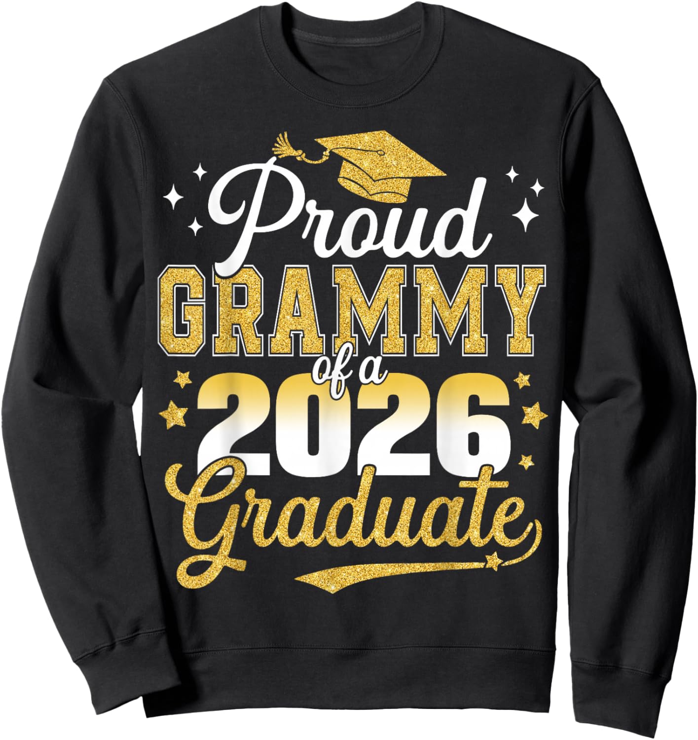 Proud Grammy of a Class of 2026 Graduate Senior Graduation Sweatshirt - Sweatshirt | Black