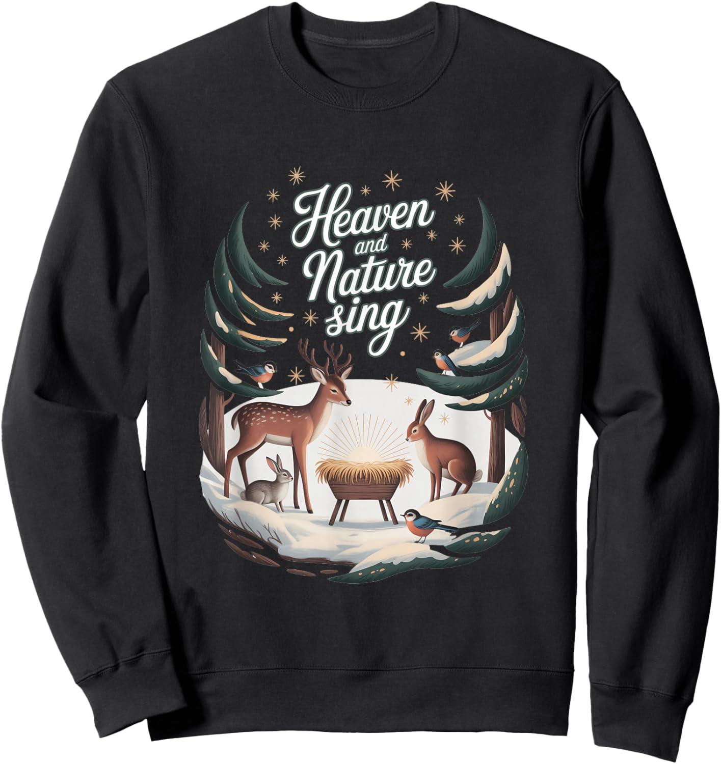 Heaven and Nature Sing :Stars and Animals Christmas Nativity Sweatshirt - Sweatshirt | Black