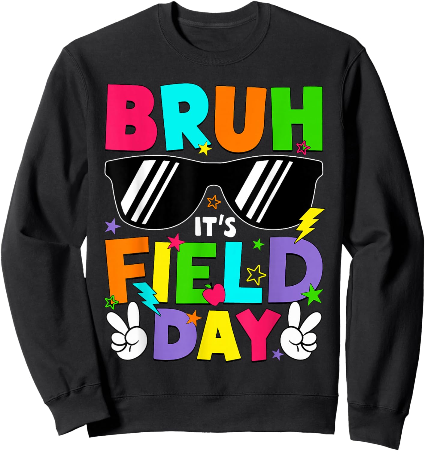 Bruh It's Field Day Teacher Boys Girls Kids Happy Field Day Sweatshirt - Sweatshirt | Black