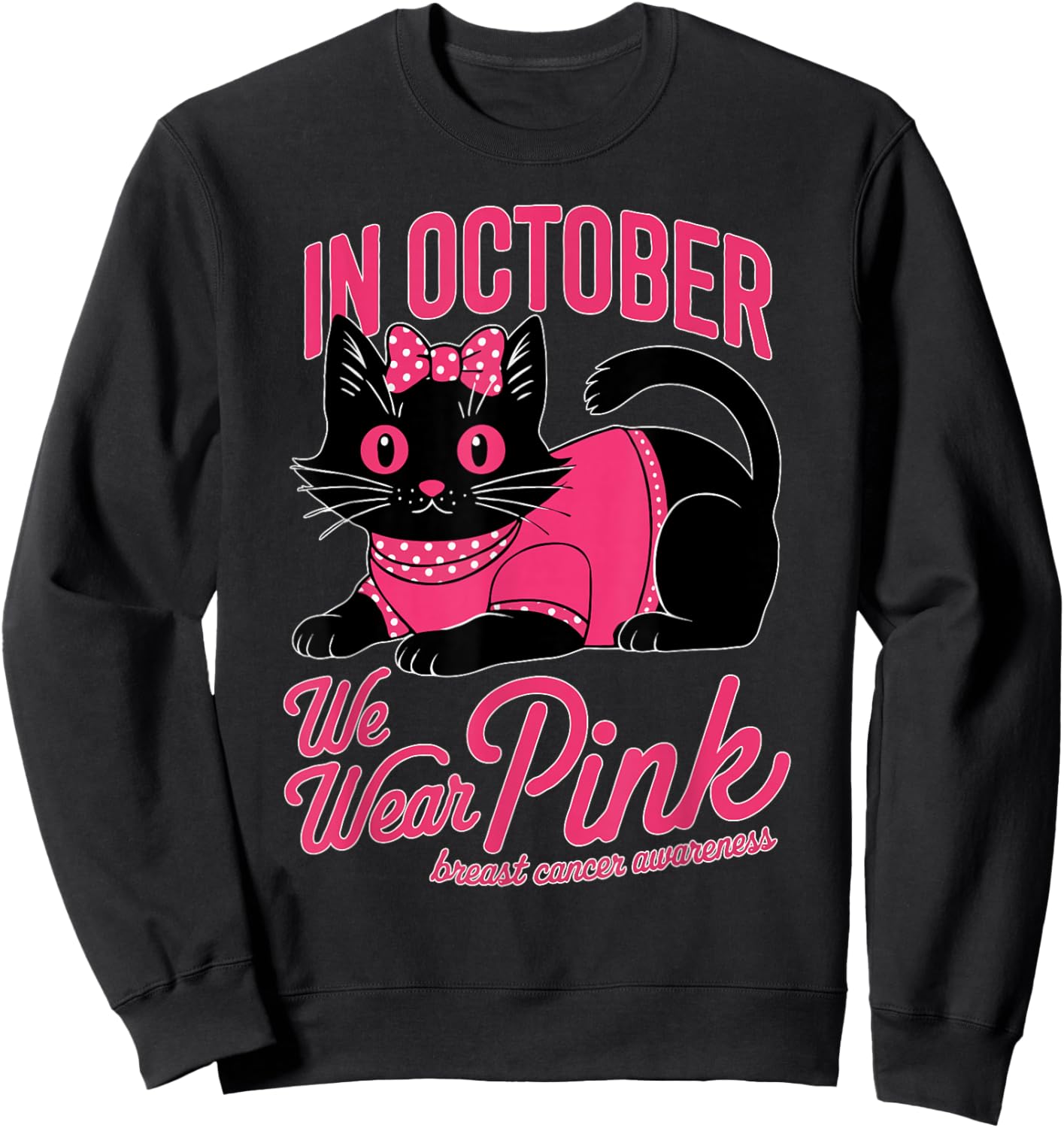 Cute Cat Pink Ribbon In October We Wear Pink Breast Cancer Women Girls Kids Sweatshirt - Sweatshirt | Black