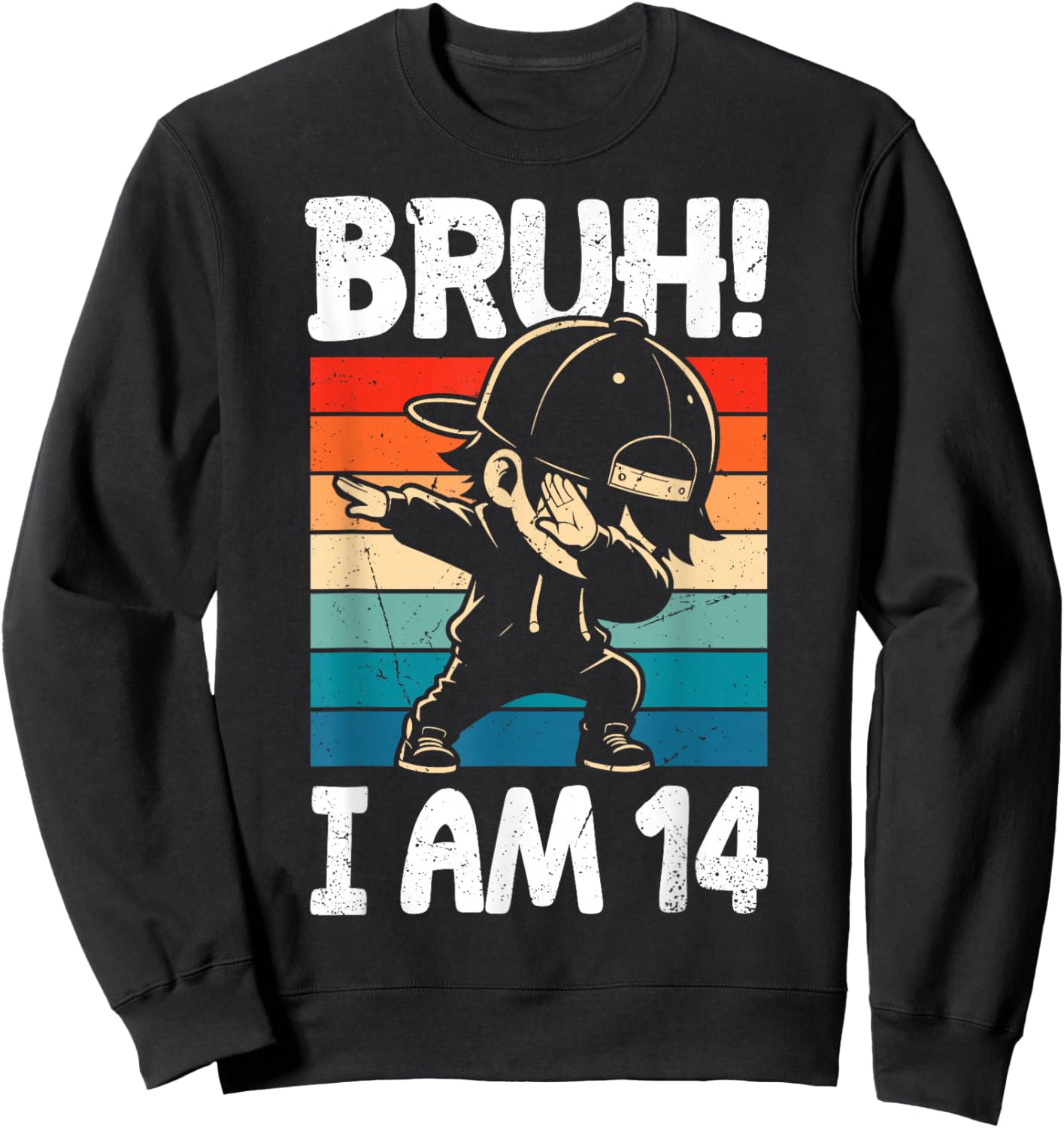 Bruh I Am 14 Year Old Dabbing Boy 14th Birthday Decorations Sweatshirt - Sweatshirt | Black