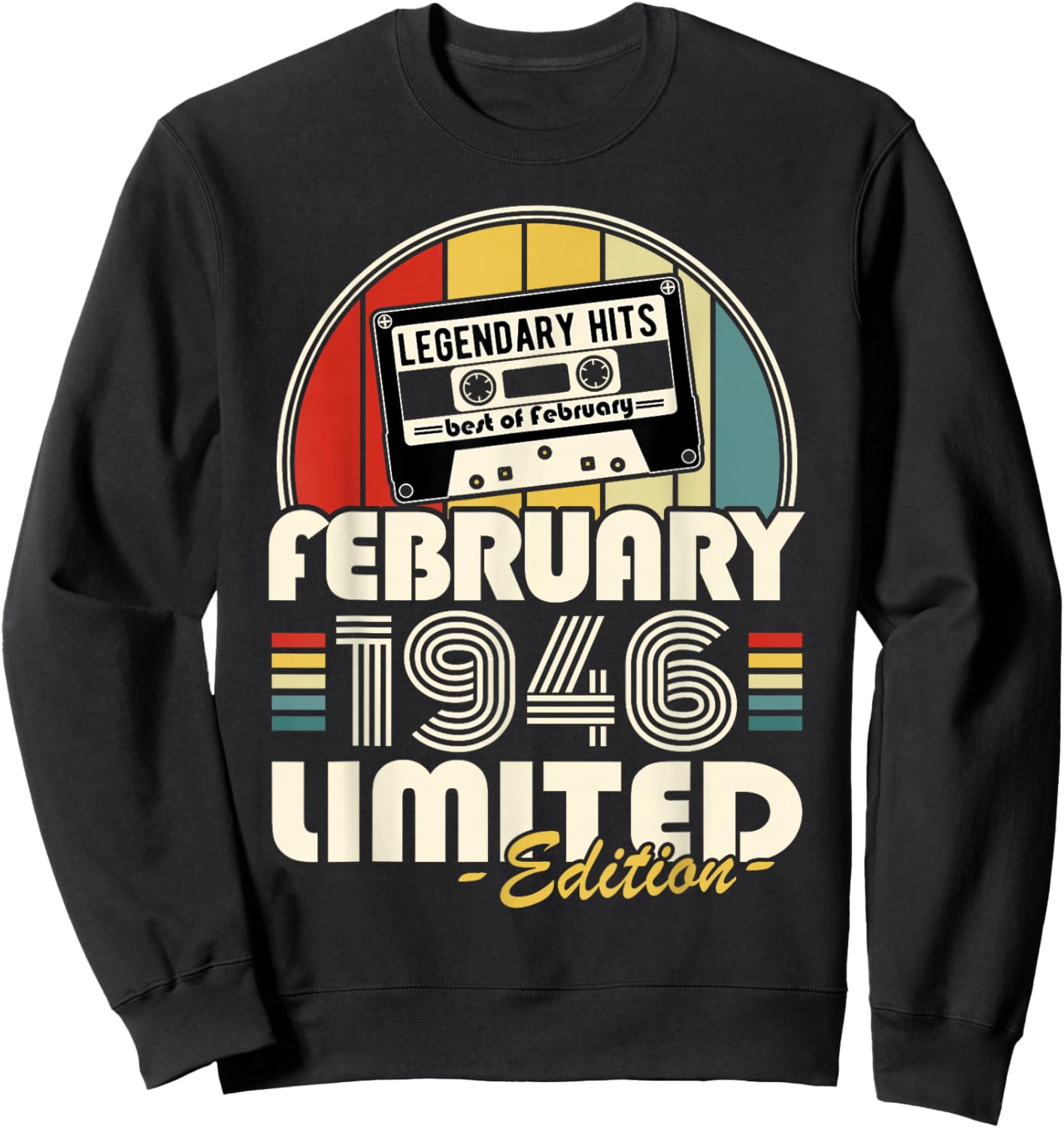 Vintage Anniversaire 80 Ans Née en Février 1946 Homme Femme Sweatshirt - Sweatshirt | Black