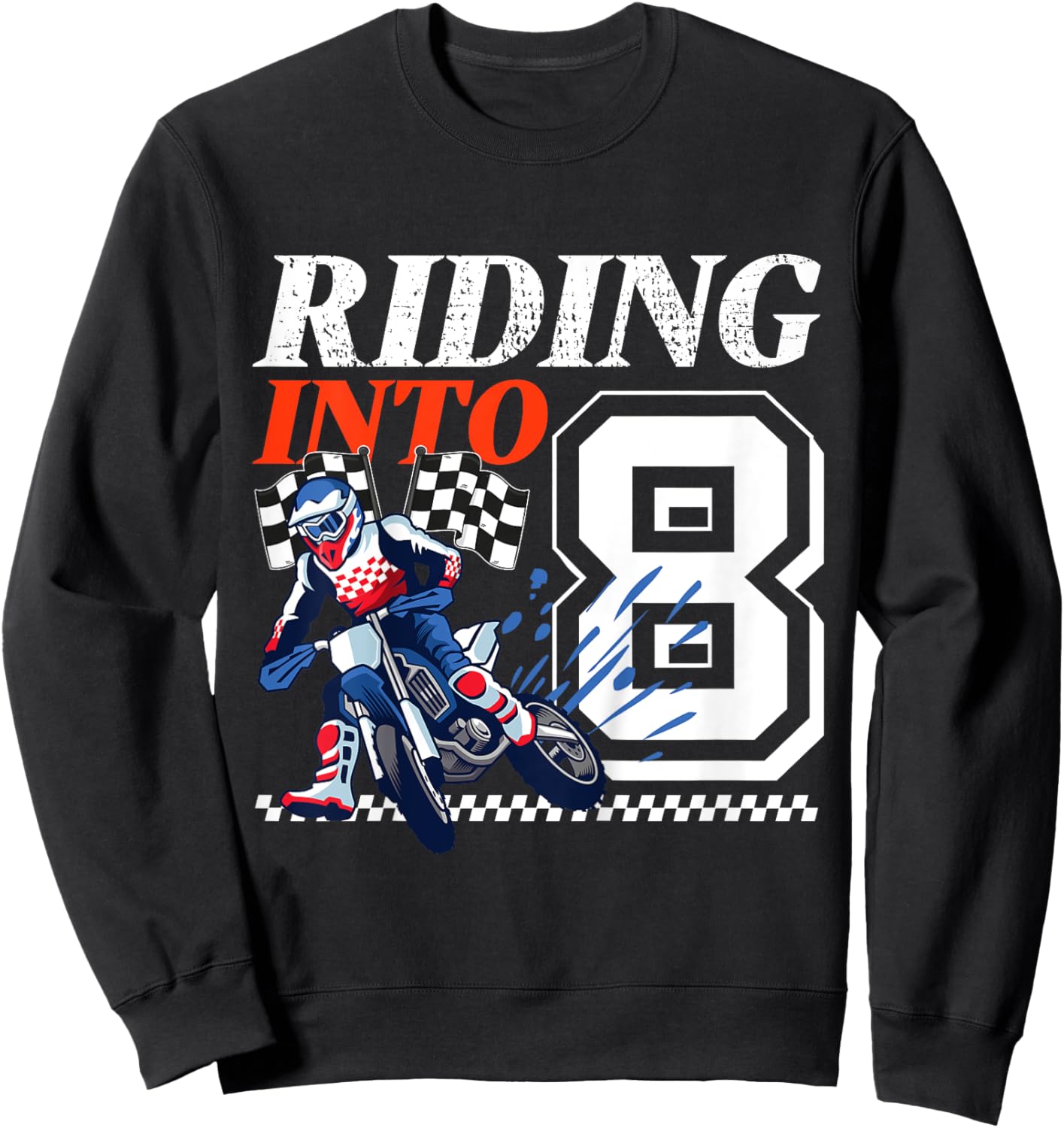 Kids Dirt Bike Riding into 8 Years Motocross 8th Birthday Party Sweatshirt - Sweatshirt | Black