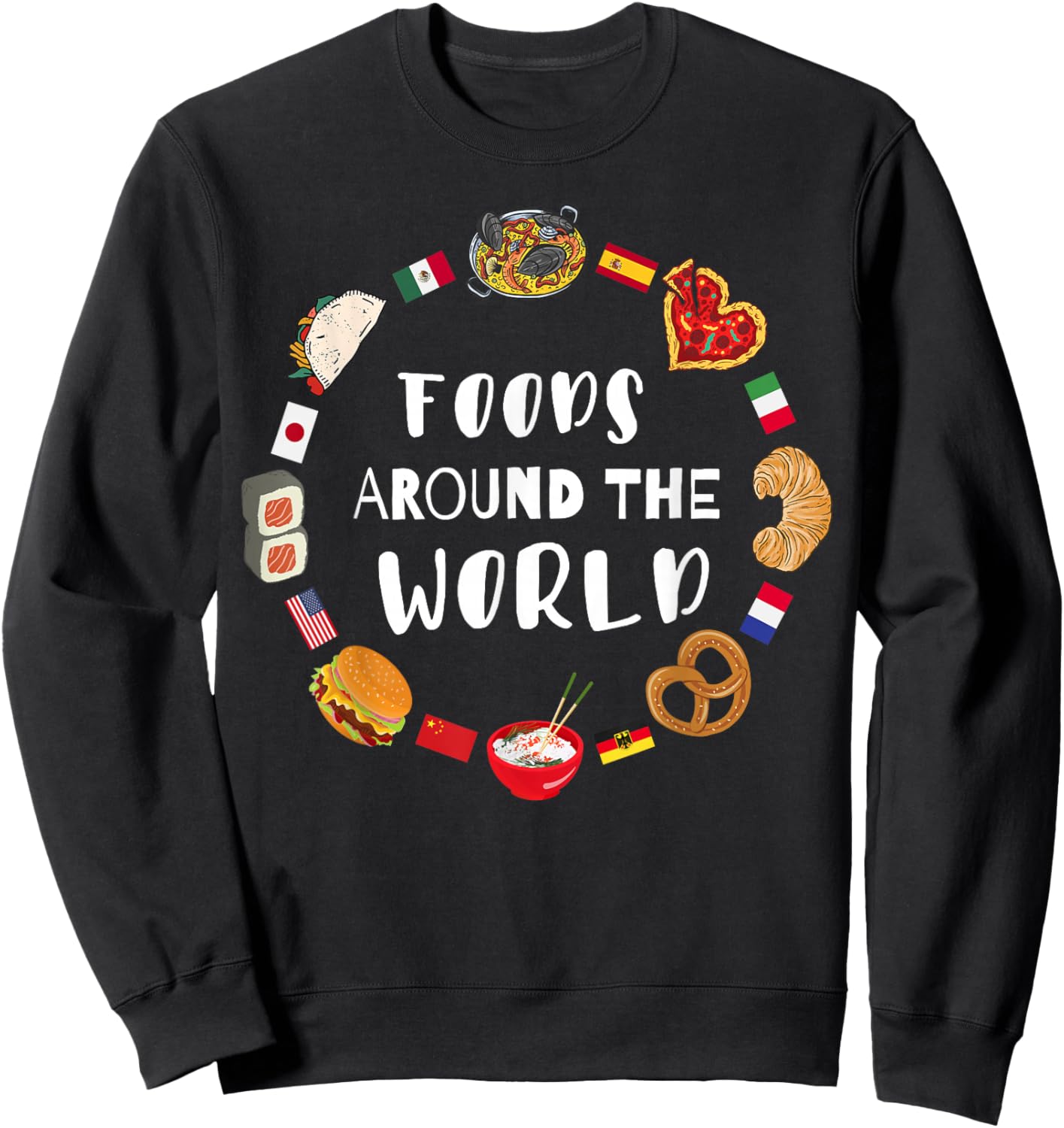 Foods around the world, Eating international dishes Sweatshirt - Sweatshirt | Black