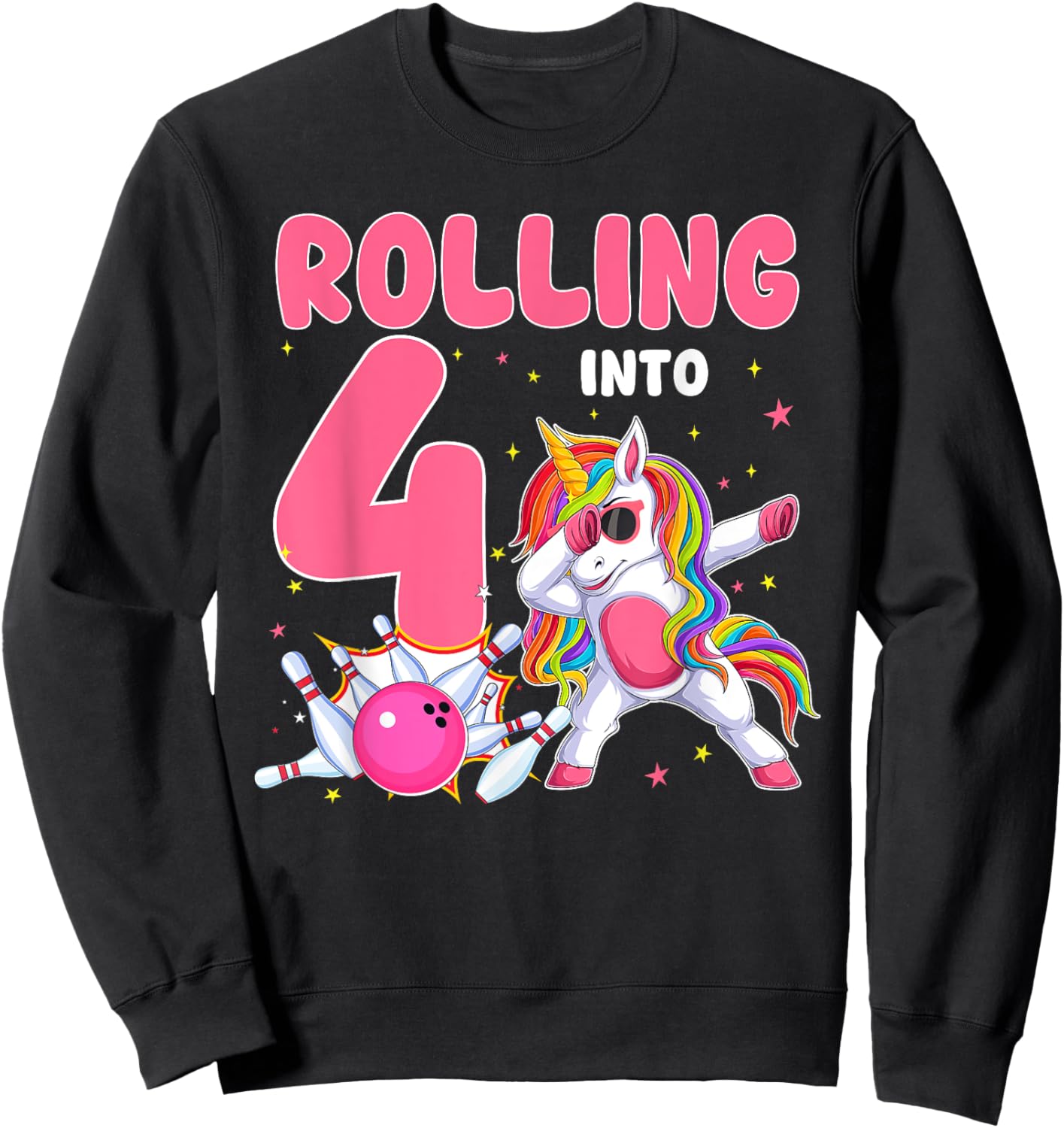 Rolling Into 4 4th Birthday Unicorn Bowling 4 Year Old Sweatshirt - Sweatshirt | Black