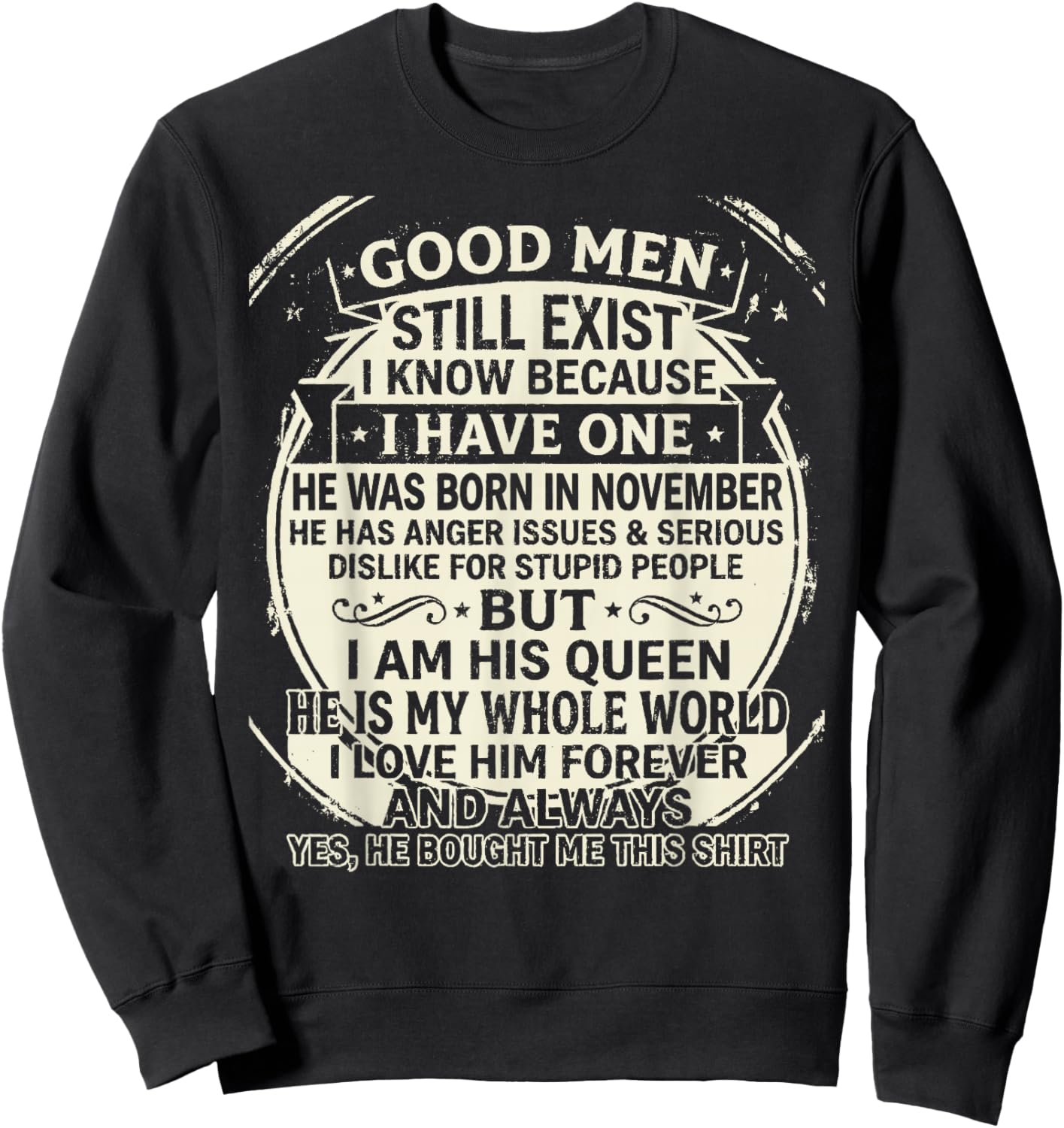 November Birthday Men Funny Saying Cute for Girlfriend Wife Sweatshirt - Sweatshirt | Black